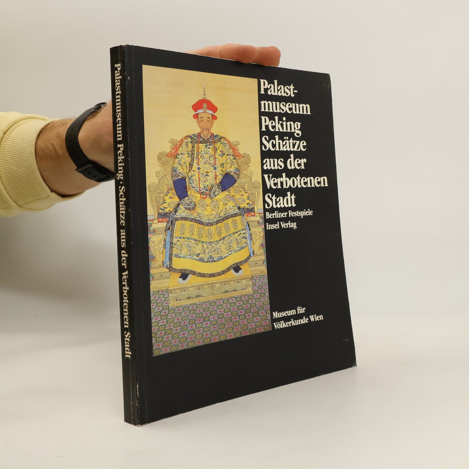 Palastmuseum Peking : Schätze aus der Verbotenen Stadt