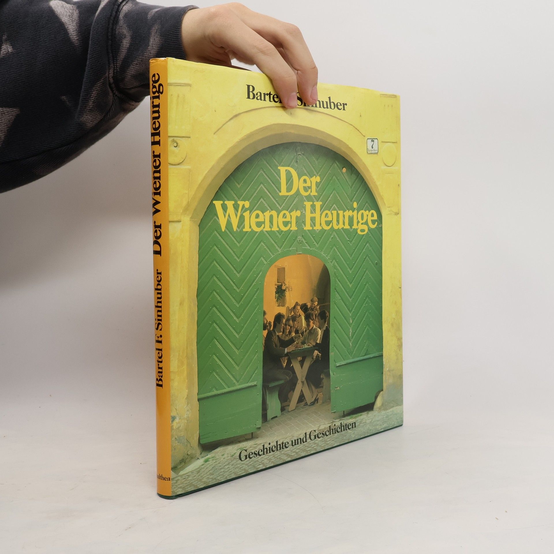Bartel F. Sinhuber Der Wiener Heurige