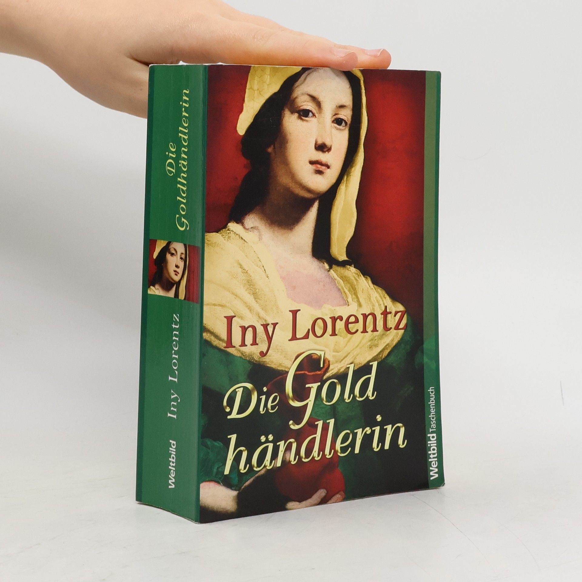 Iny Lorentz Die Goldhändlerin