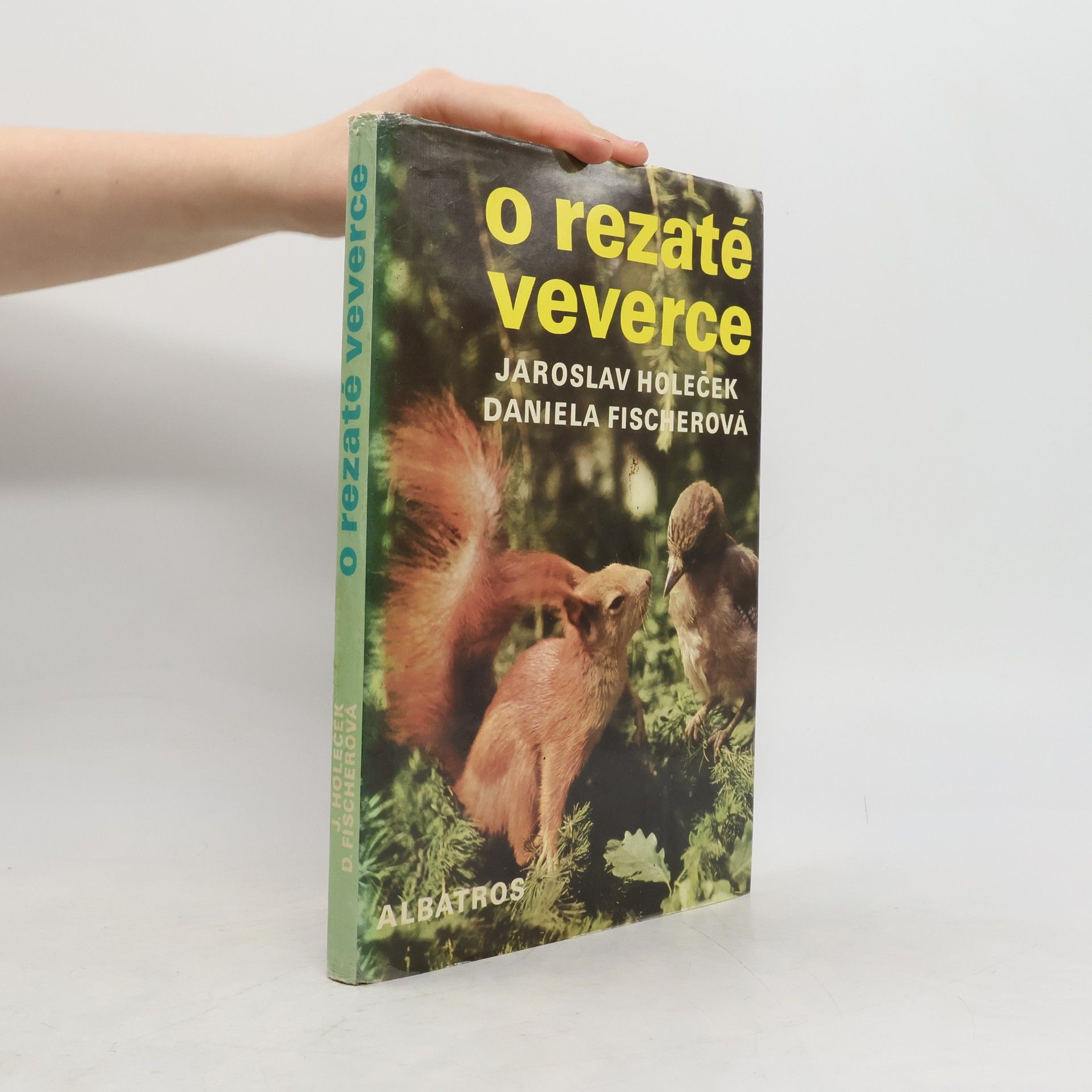 Jaroslav Holeček O rezaté veverce