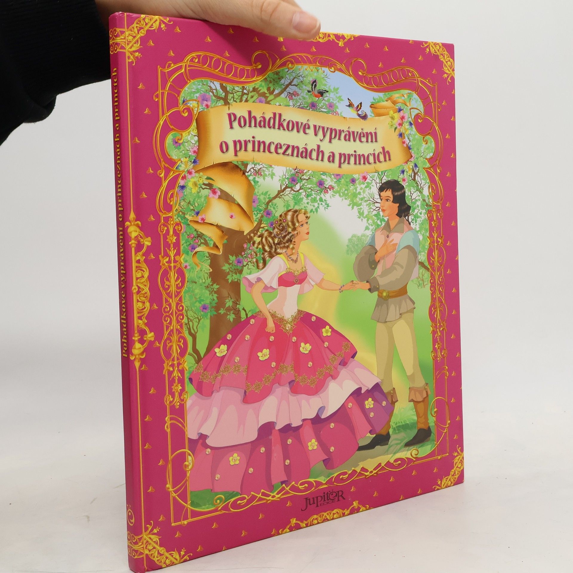 Collectif d'auteurs Pohádkové vyprávění o princeznách a princích