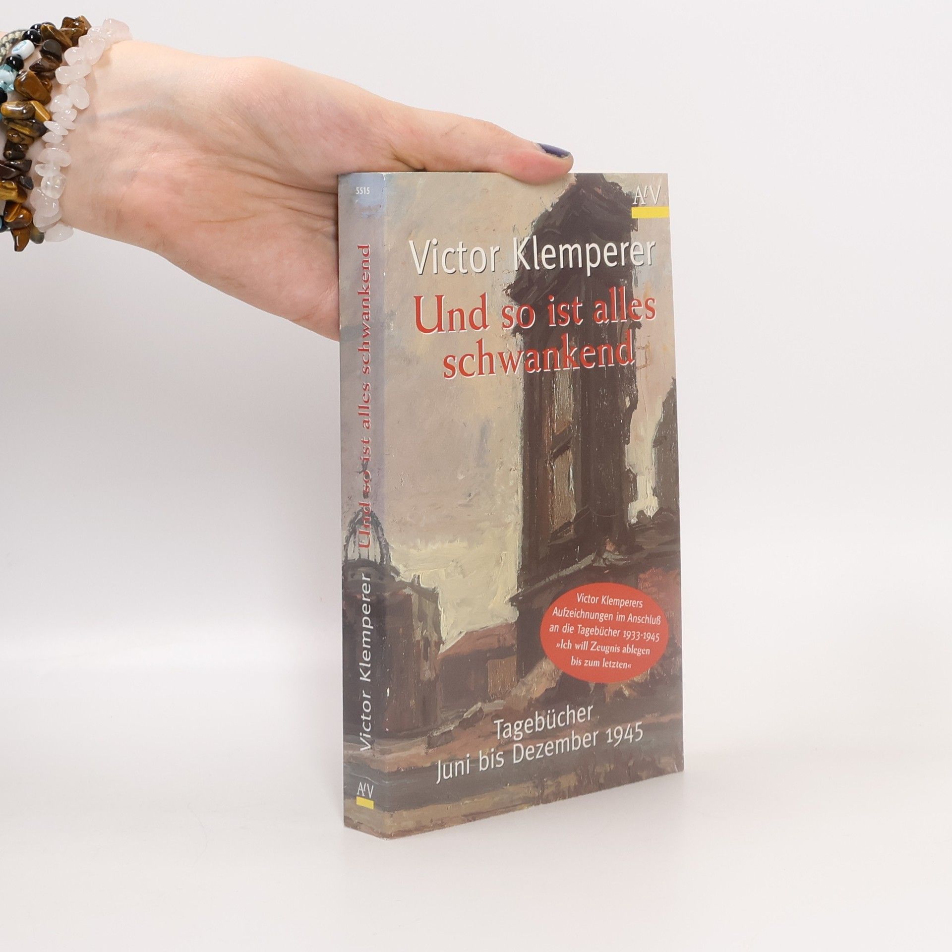 Victor Klemperer Und so ist alles schwankend