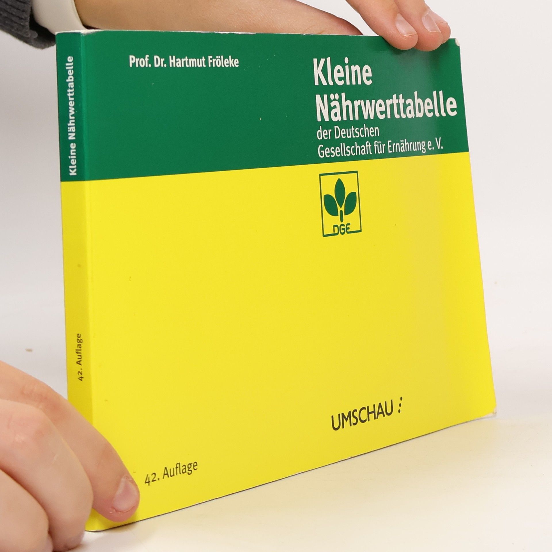 Hartmut Fröleke Kleine Nährwert-Tabelle der Deutschen Gesellschaft für Ernährung e.V.