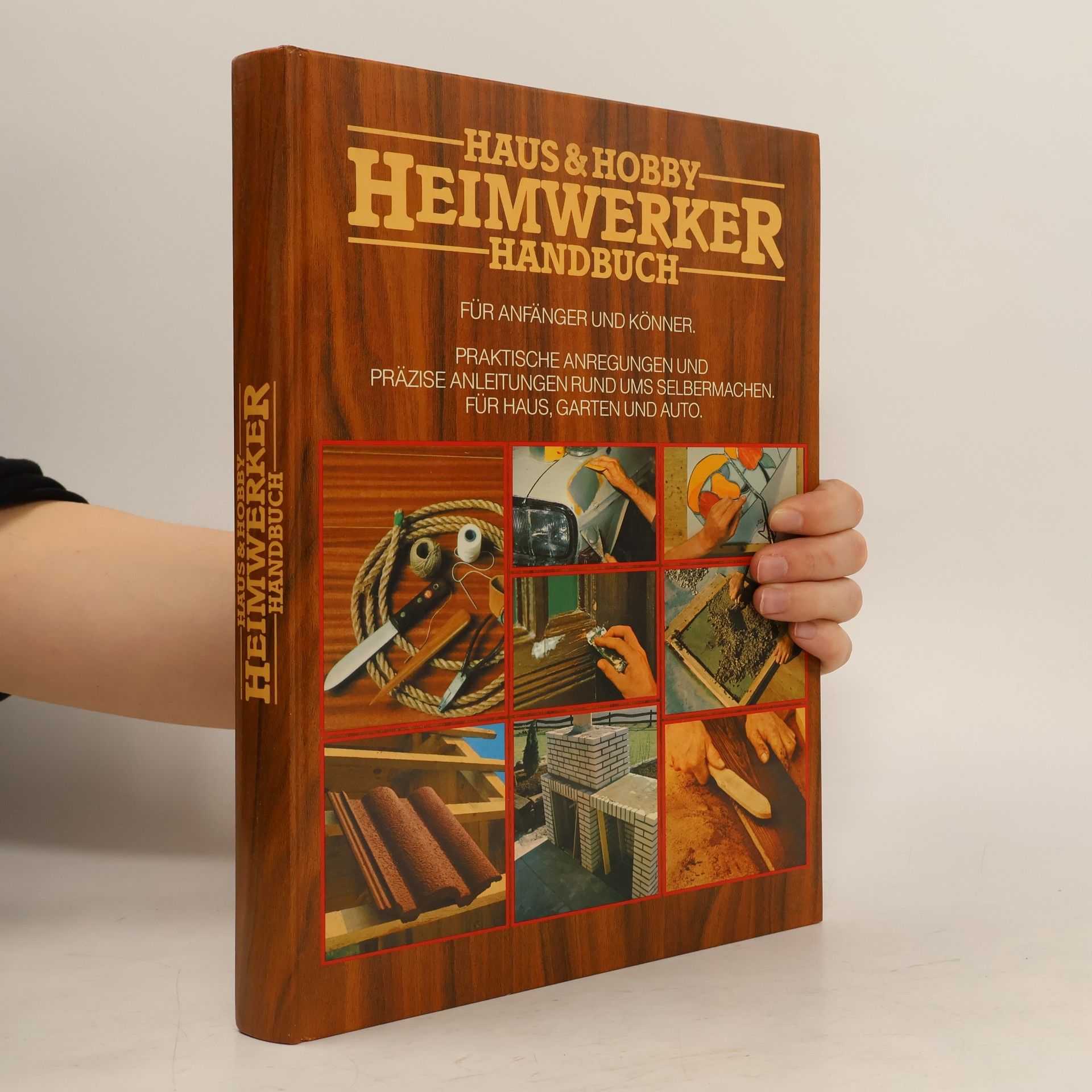 Various authors Haus & Hobby. Heimwerker Handbuch