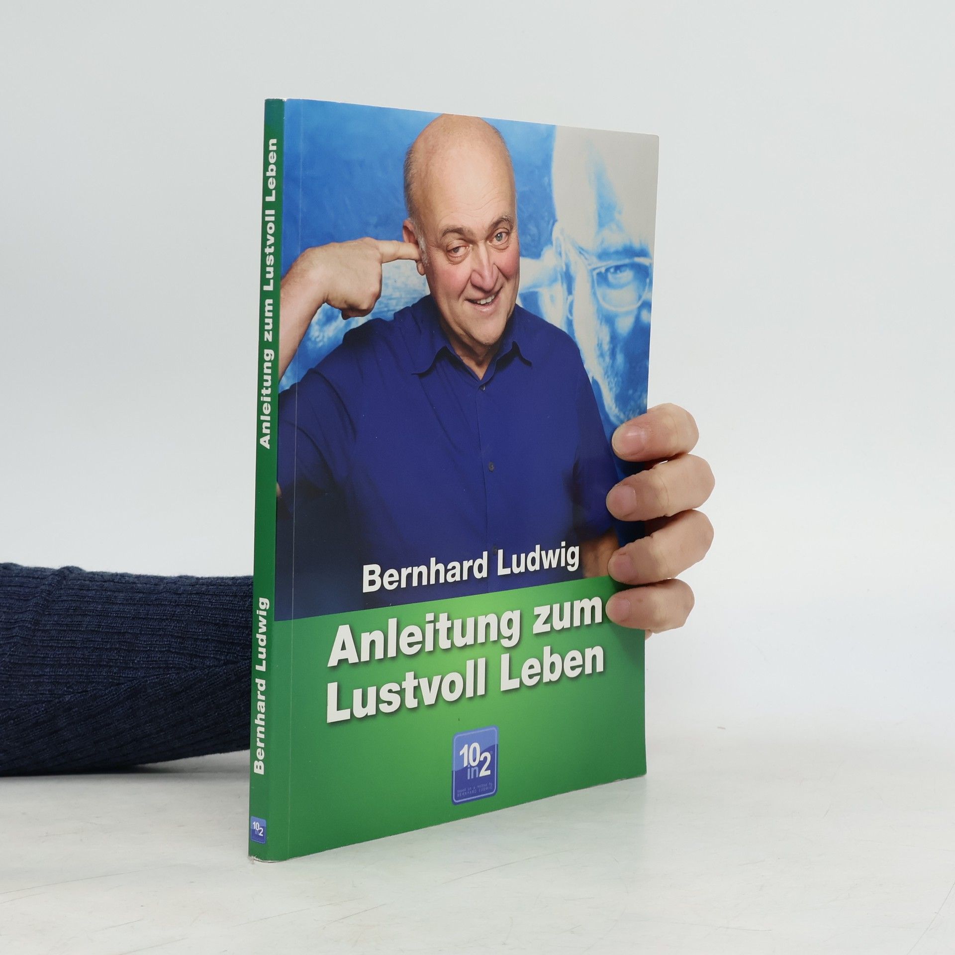 Anleitung zum Lustvoll Leben