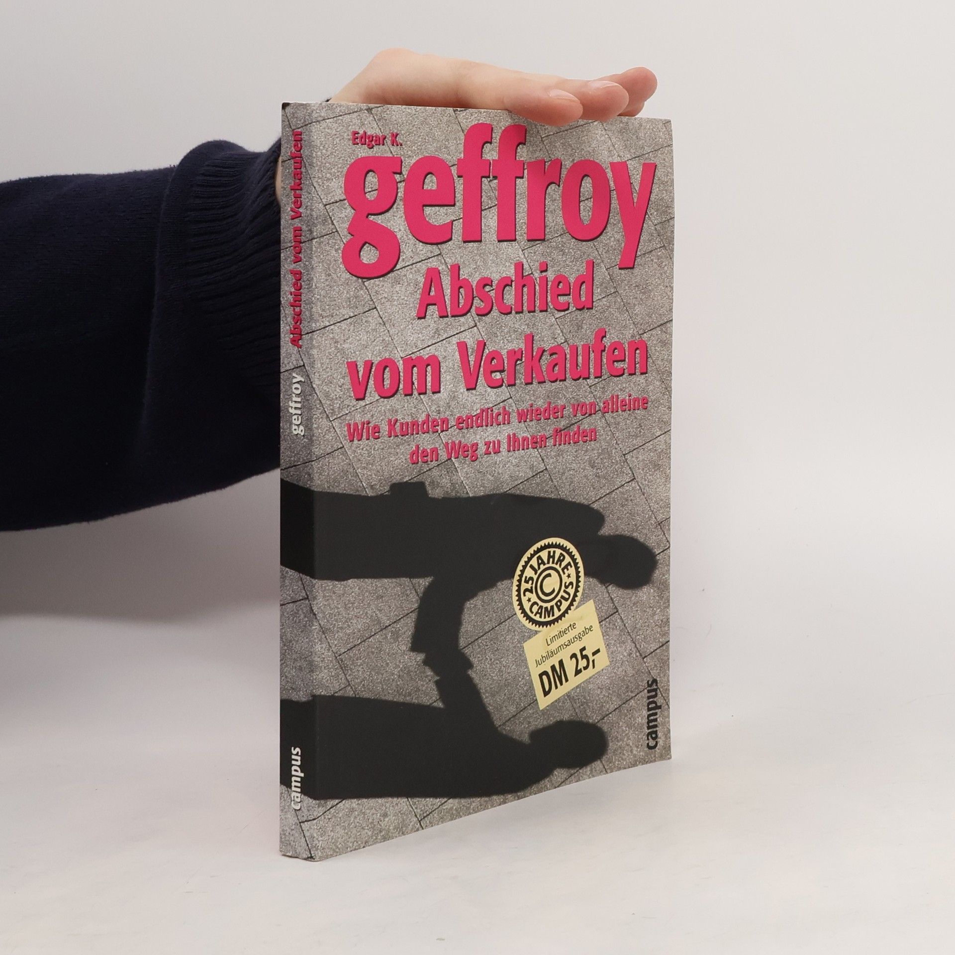 Edgar K. Geffroy Abschied vom Verkaufen