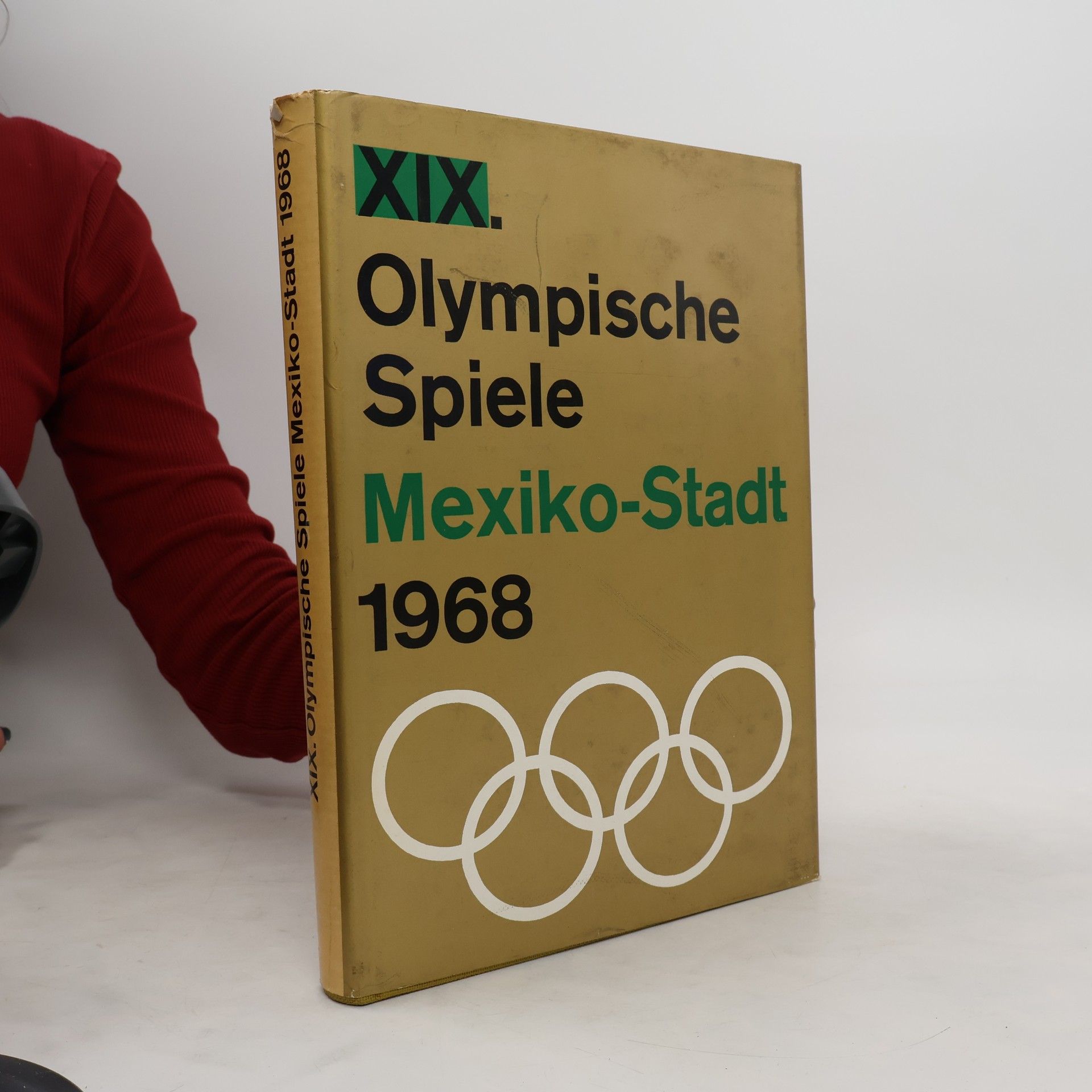 Kolektiv autorů XIX. Olympischen Spiele Mexiko-Stadt 1968