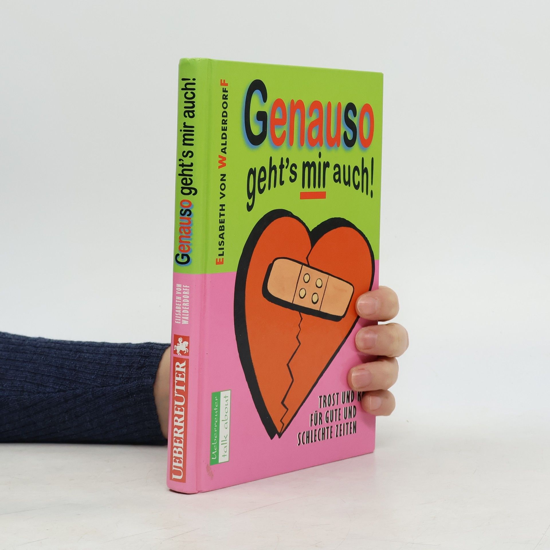 Elisabeth von Walderdorff Genauso geht's mir auch!