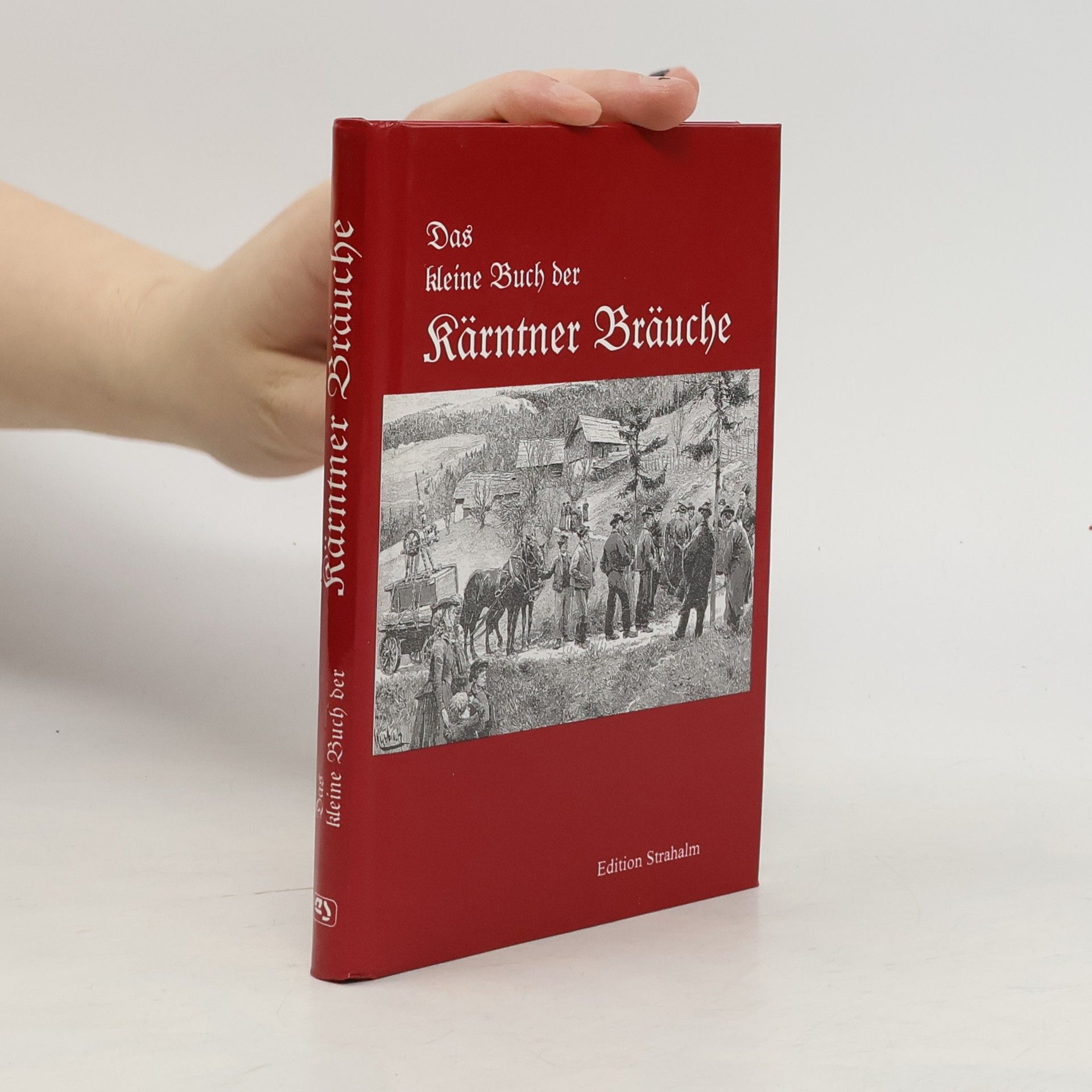 Autorenkollektiv Das kleine Buch der Kärntner Bräuche