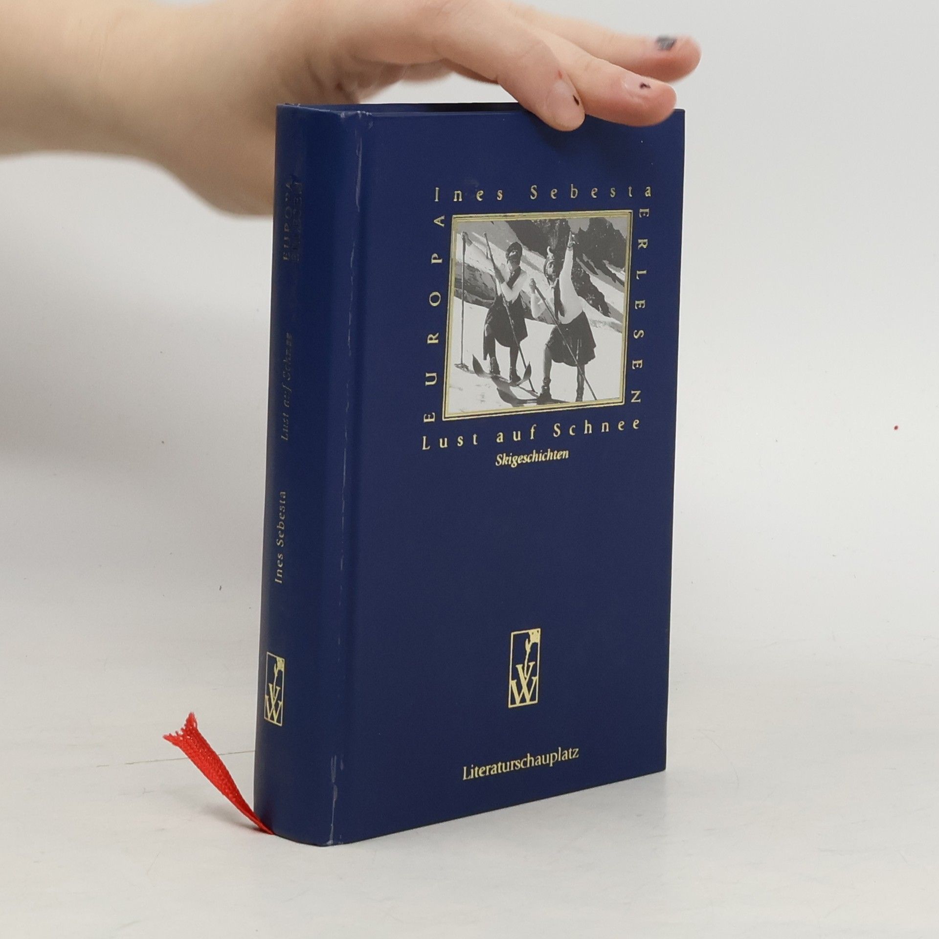 Ines Sebesta Lust auf Schnee - Skigeschichten