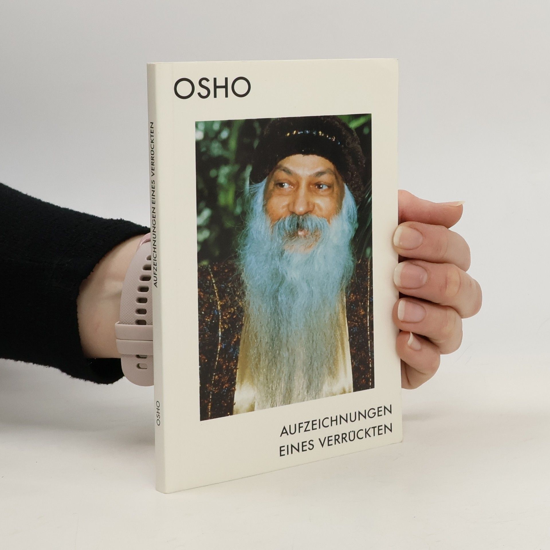Osho Aufzeichnungen eines Verrückten