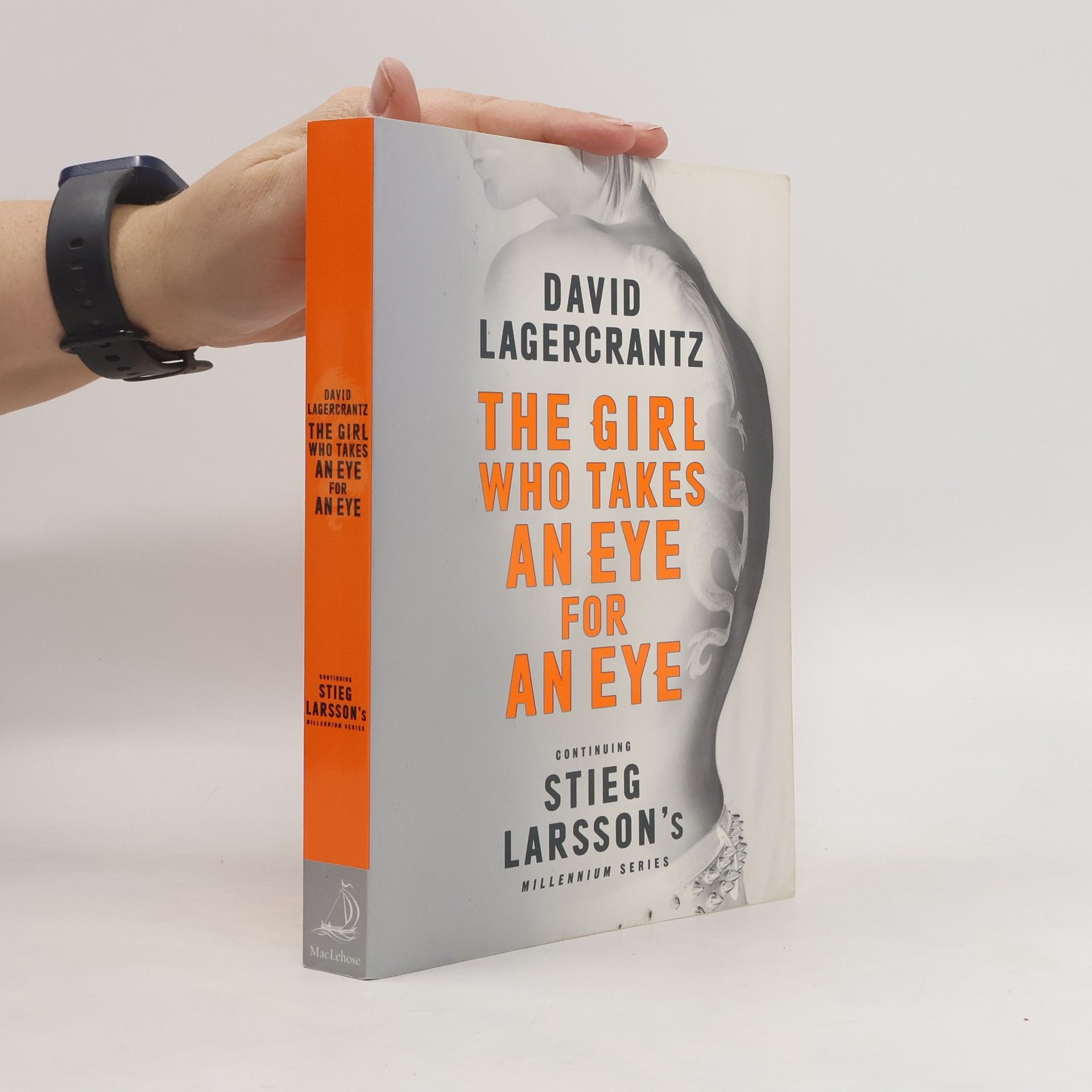 David Lagercrantz The girl who takes an eye for an eye