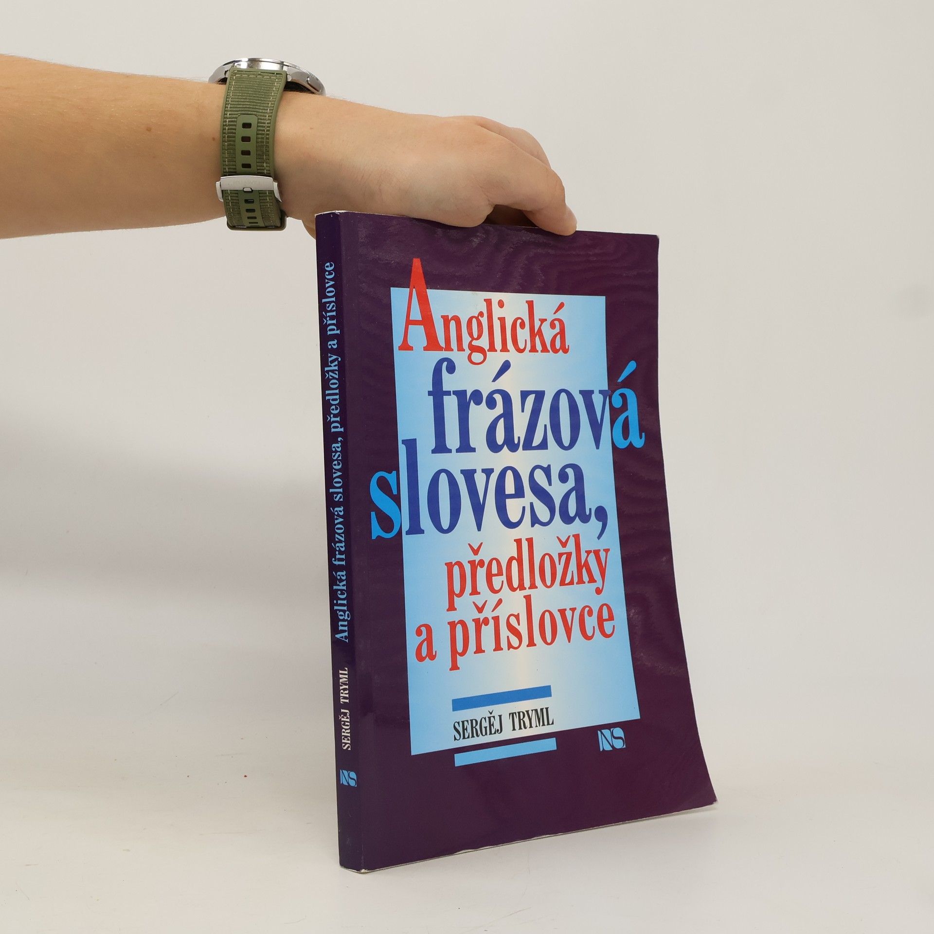 Anglická frázová slovesa, předložky a příslovce