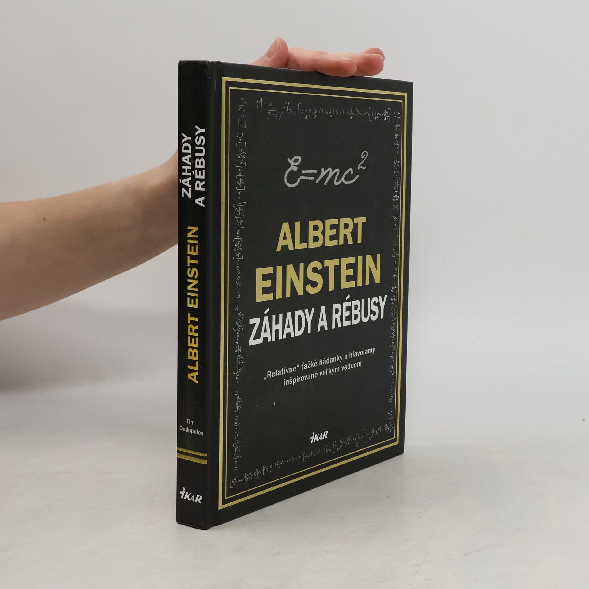 Tim Dedopulos Albert Einstein Záhady a rébusy