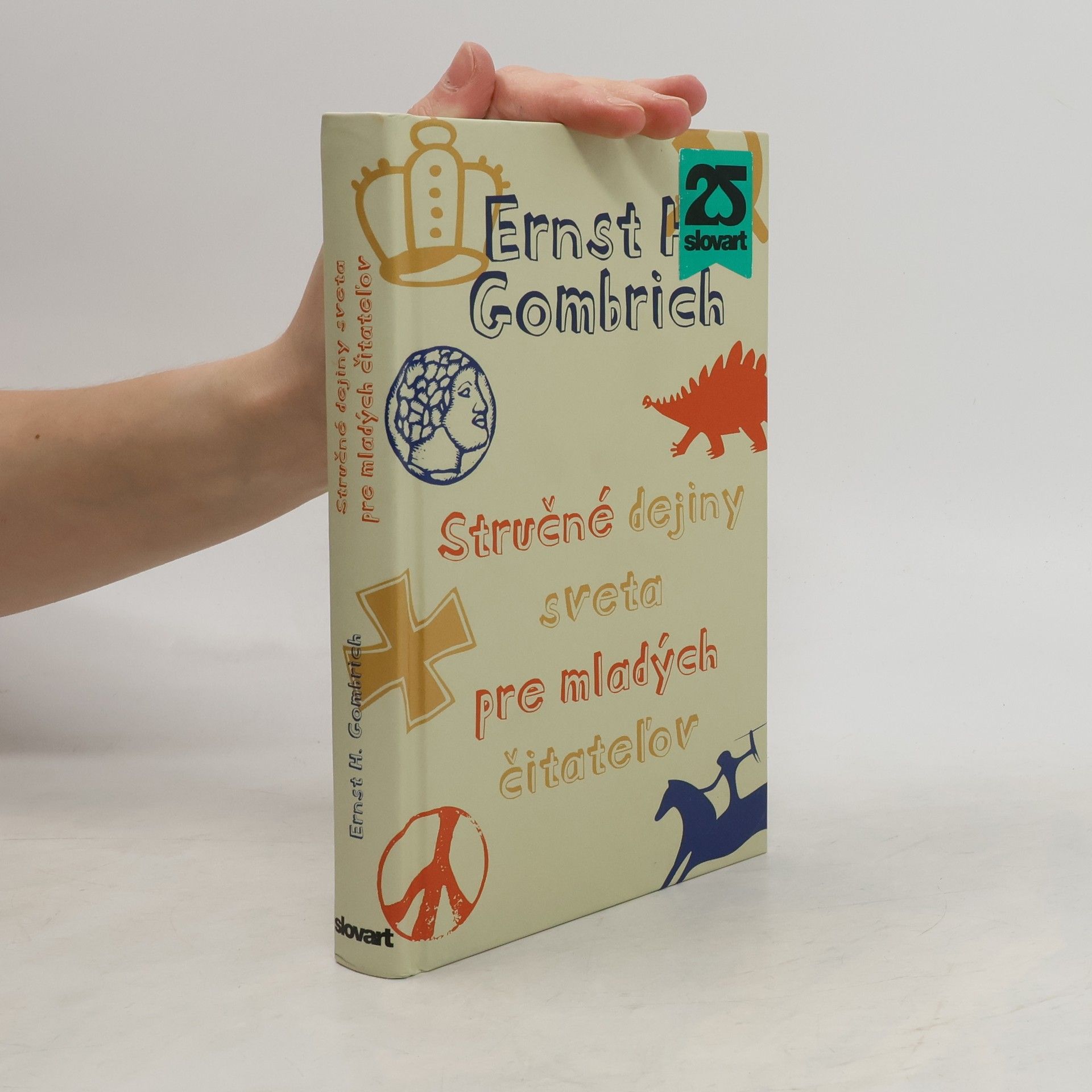 Ernst Hans Gombrich Stručné dejiny sveta pre mladých čitateľov