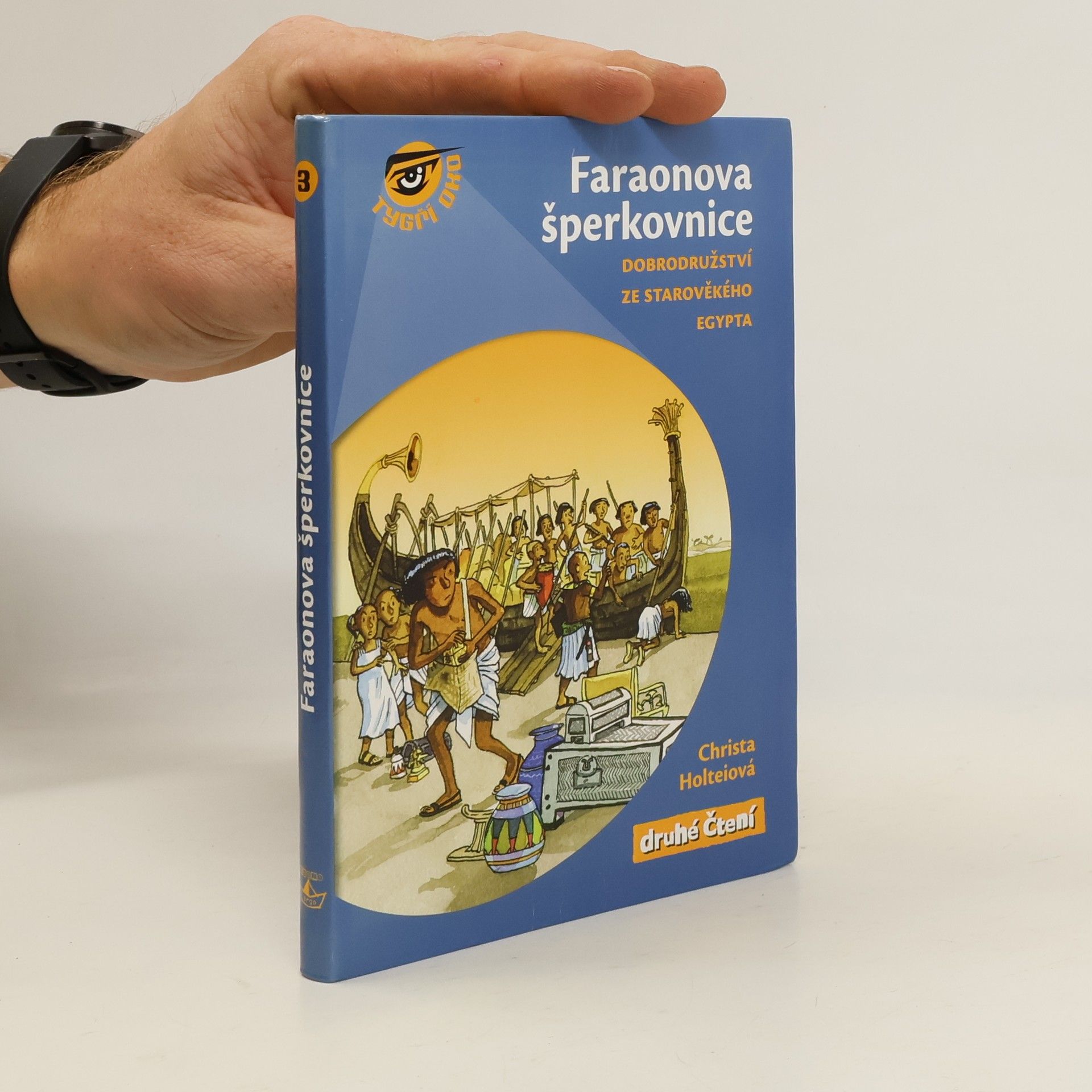 Christa Holtei Faraonova šperkovnice: Dobrodružství ze starověkého Egypta