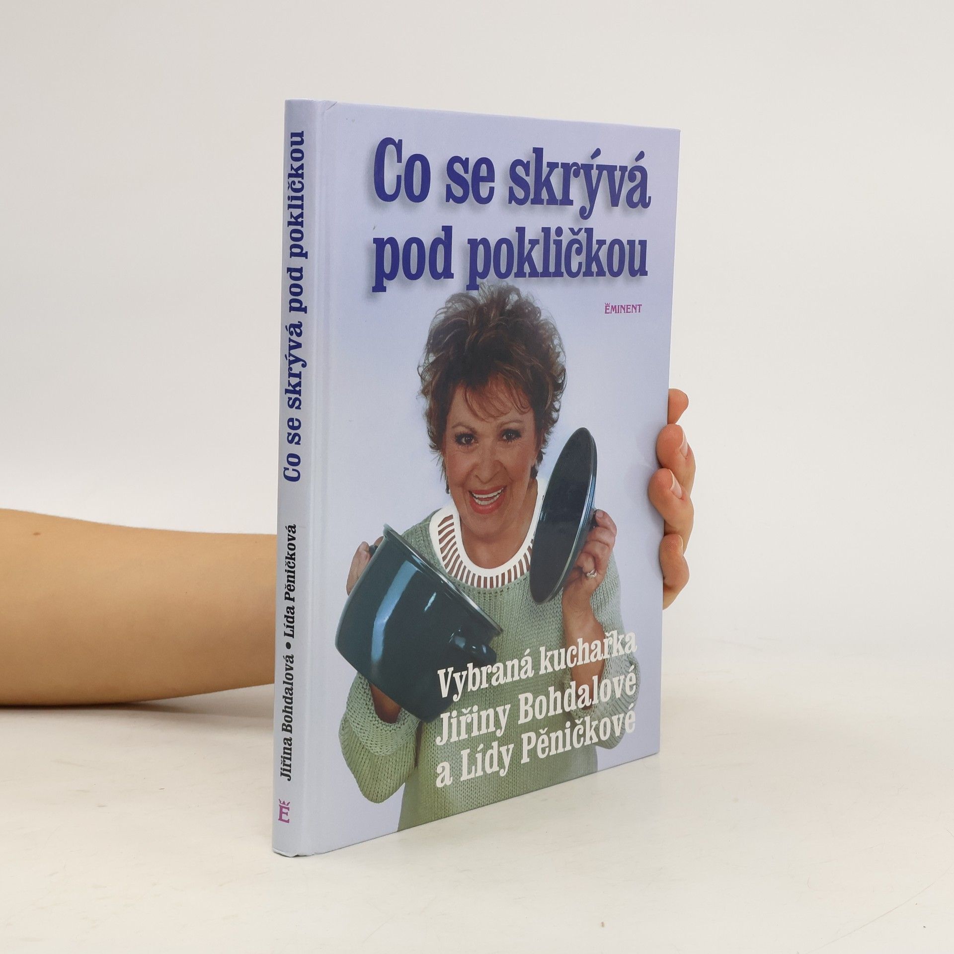 Jiřina Bohdalová Co se skrývá pod pokličkou