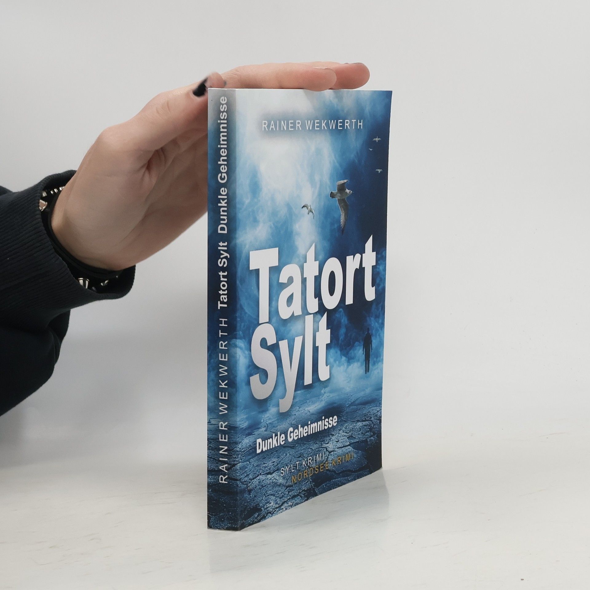 Rainer Wekwerth Tatort Sylt: Dunkle Geheimnisse