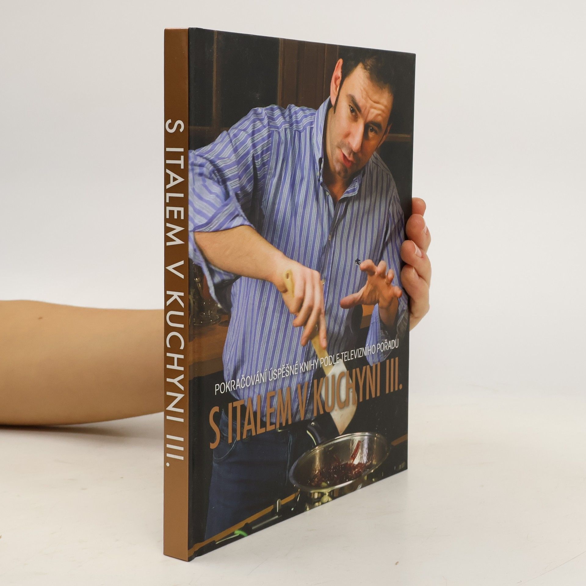 S Italem v kuchyni. Pokračování úspěšné knihy podle televizního pořadu. Díl III.