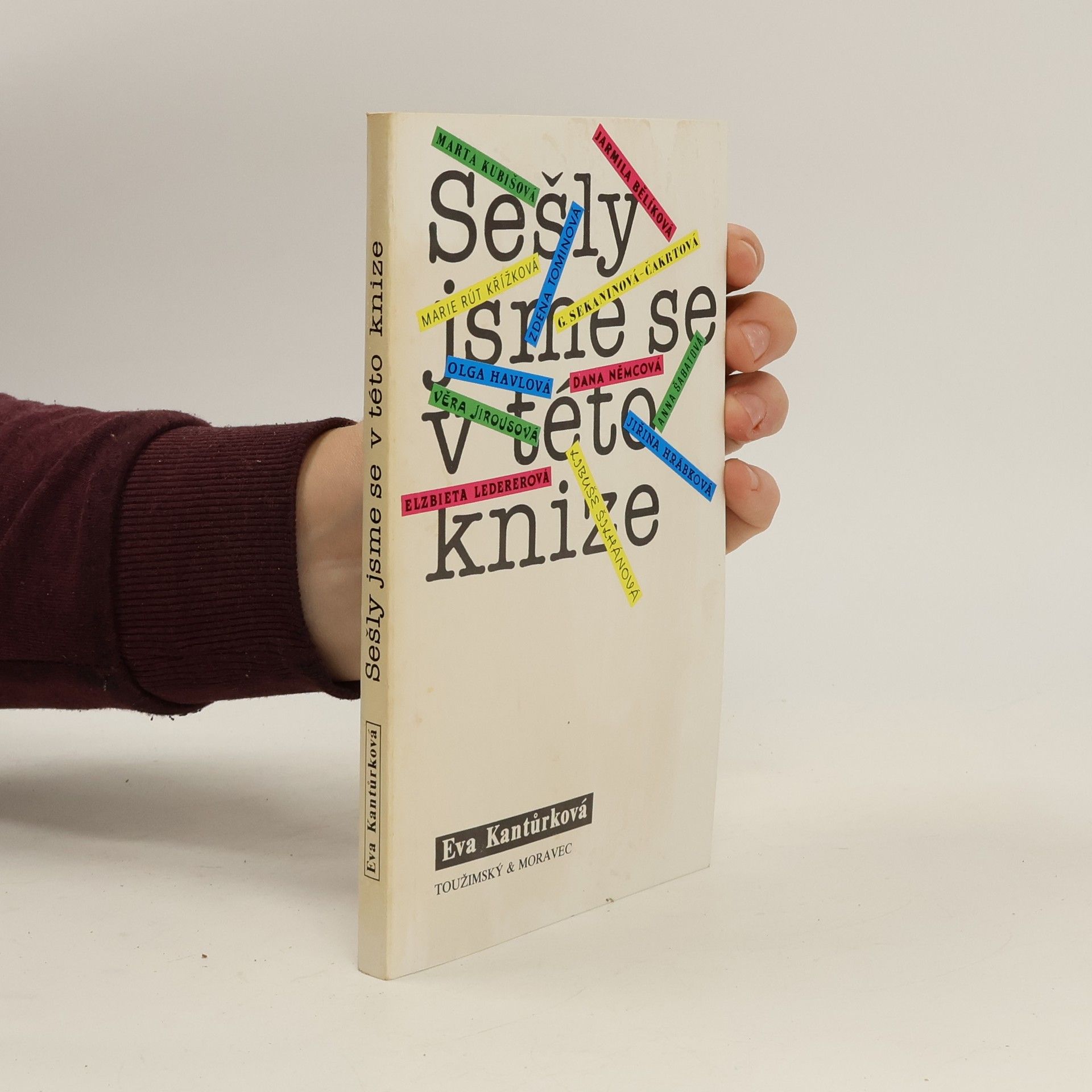 Kolektív autorov Sešly jsme se v této knize
