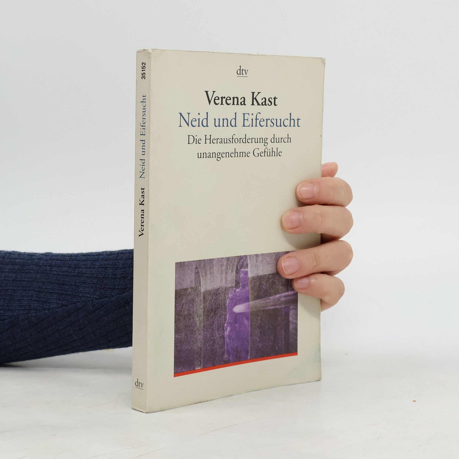 Verena Kast Neid und Eifersucht