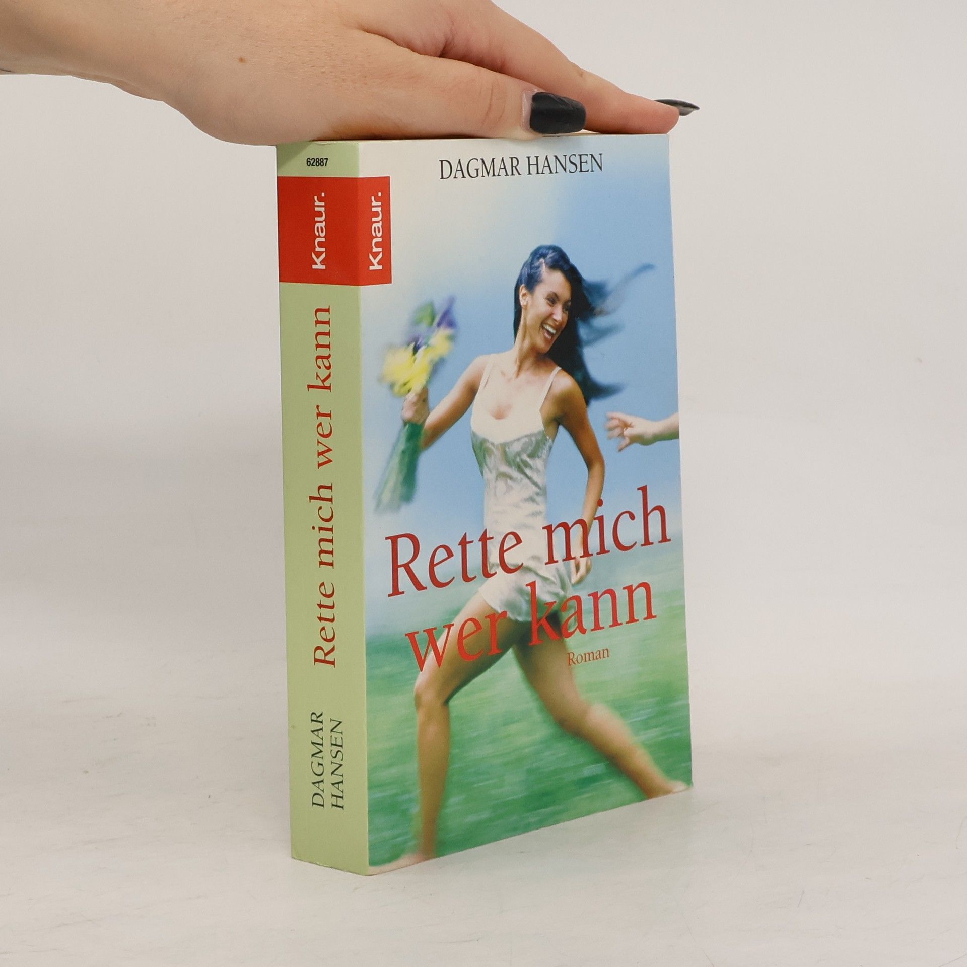 Dagmar Hansen Rette mich, wer kann