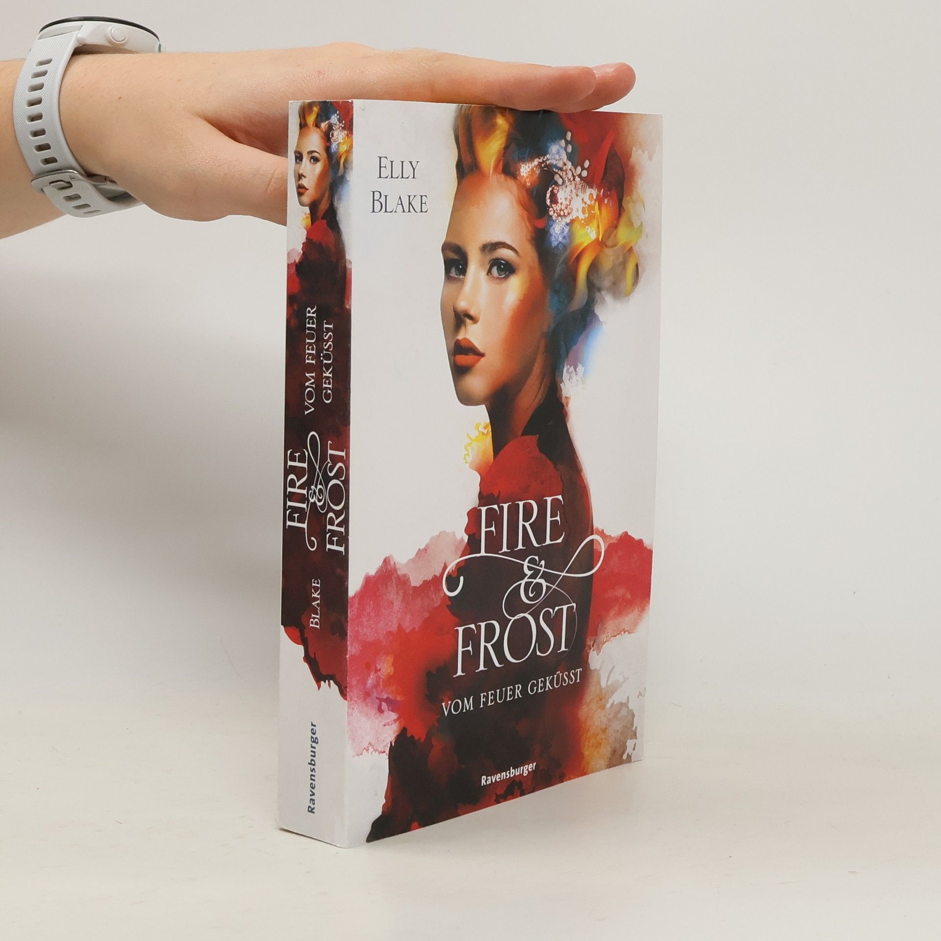 Elly Blake Fire & Frost. Vom Feuer geküsst