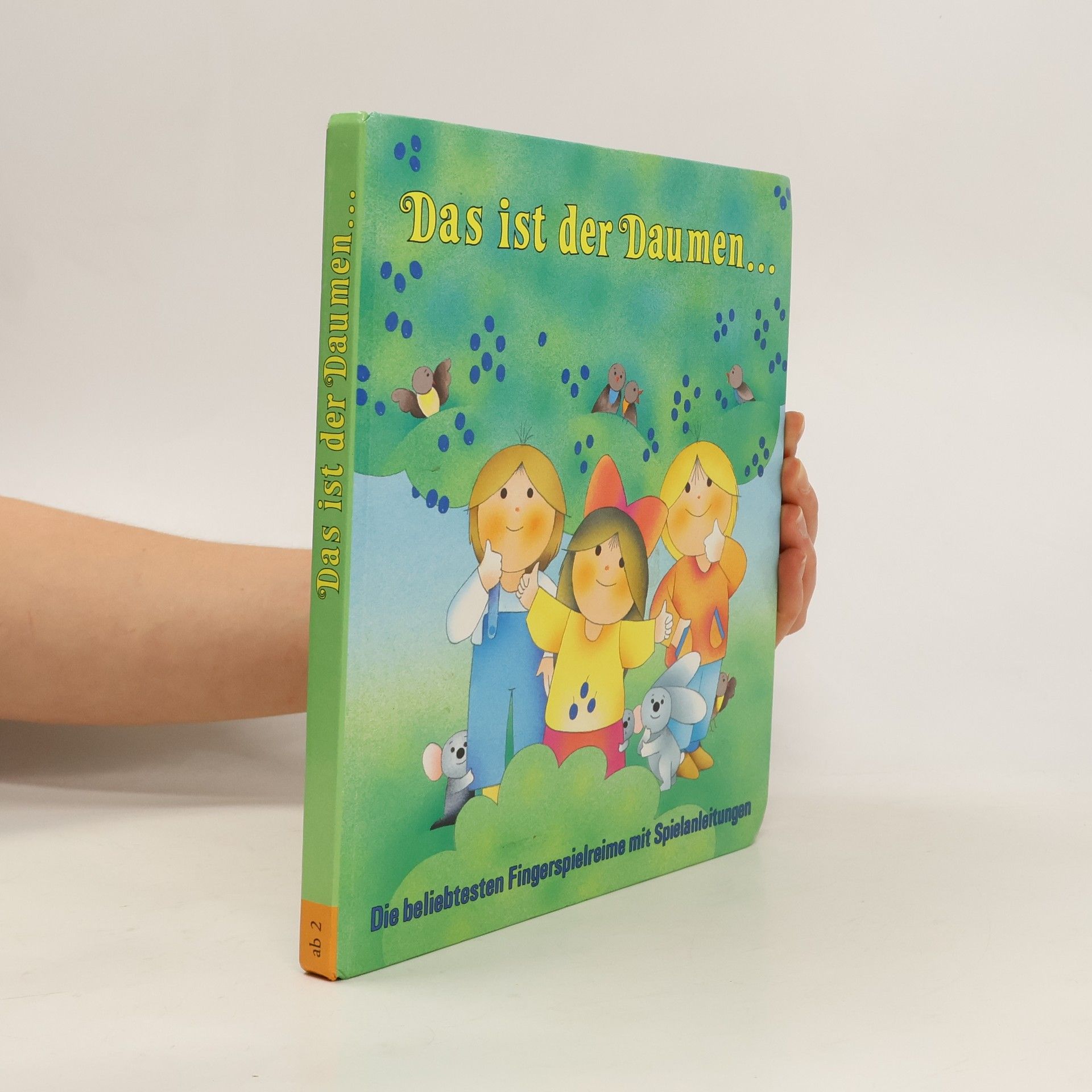 Autorenkollektiv Das ist der Daumen...