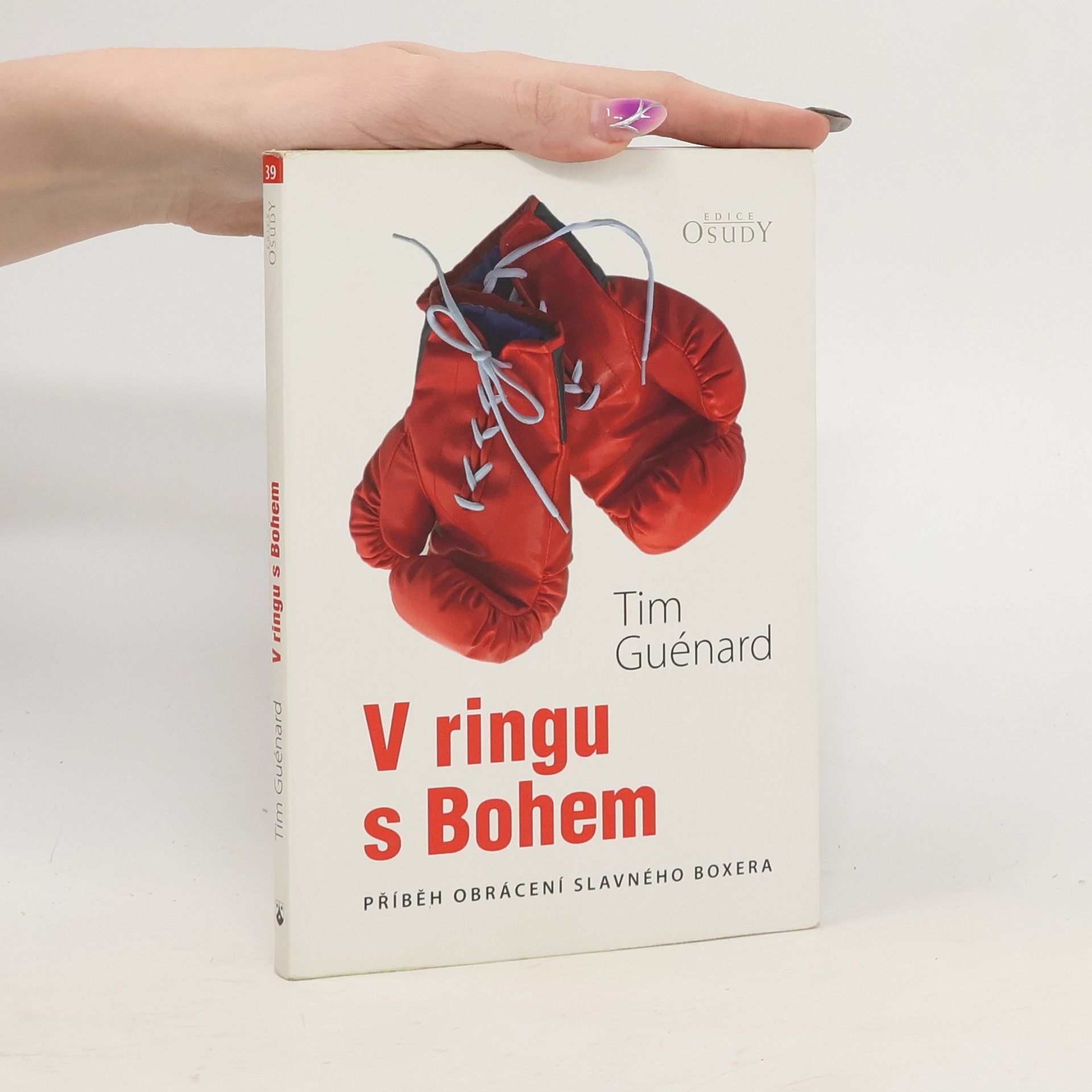 Tim Guénard V ringu s Bohem: Příběh obrácení slavného boxera