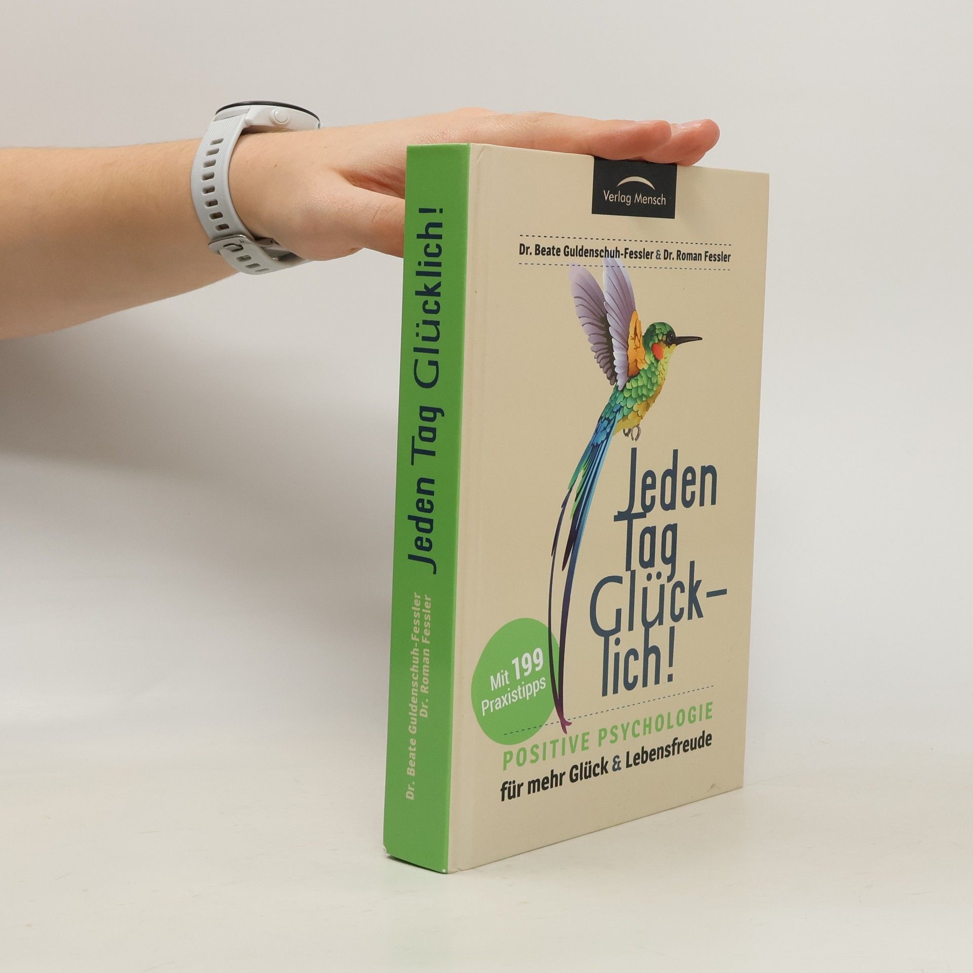 Dr. Beate Guldenschuh-Fessler Jeden Tag glücklich