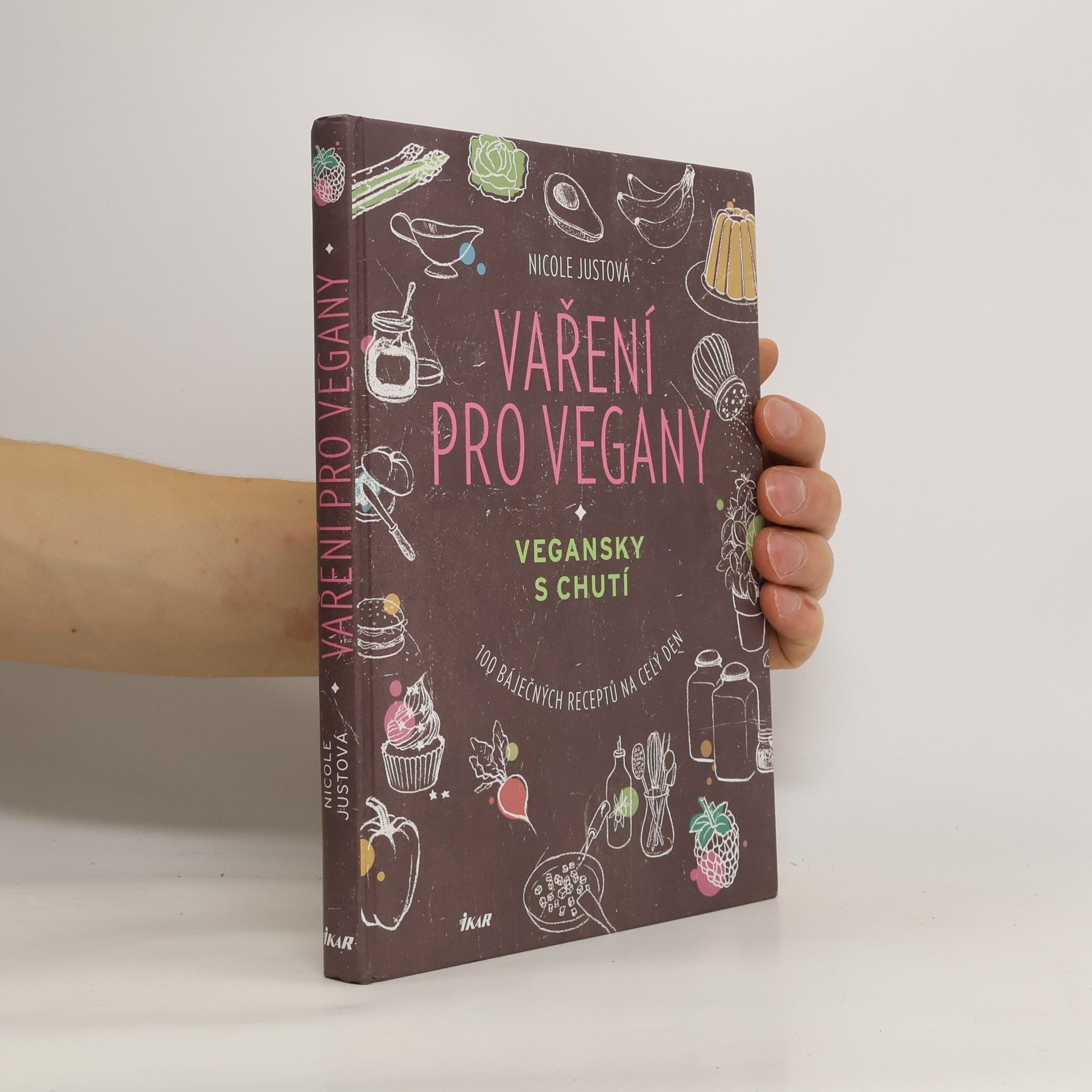 Vaření pro vegany: Vegansky s chutí : 100 báječných receptů na celý den