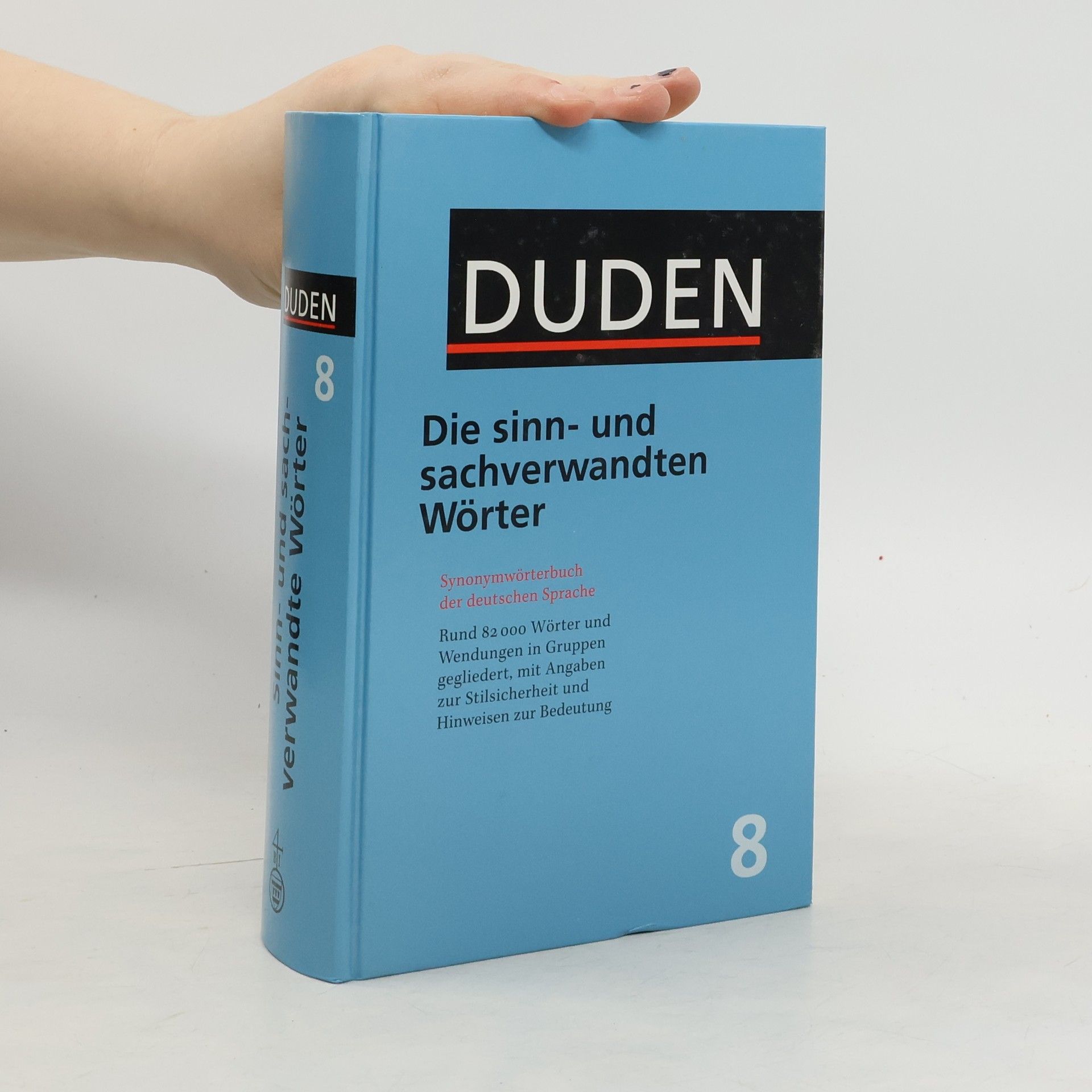 Duden. Band 8, Sinn- und sachverwandte Wörter