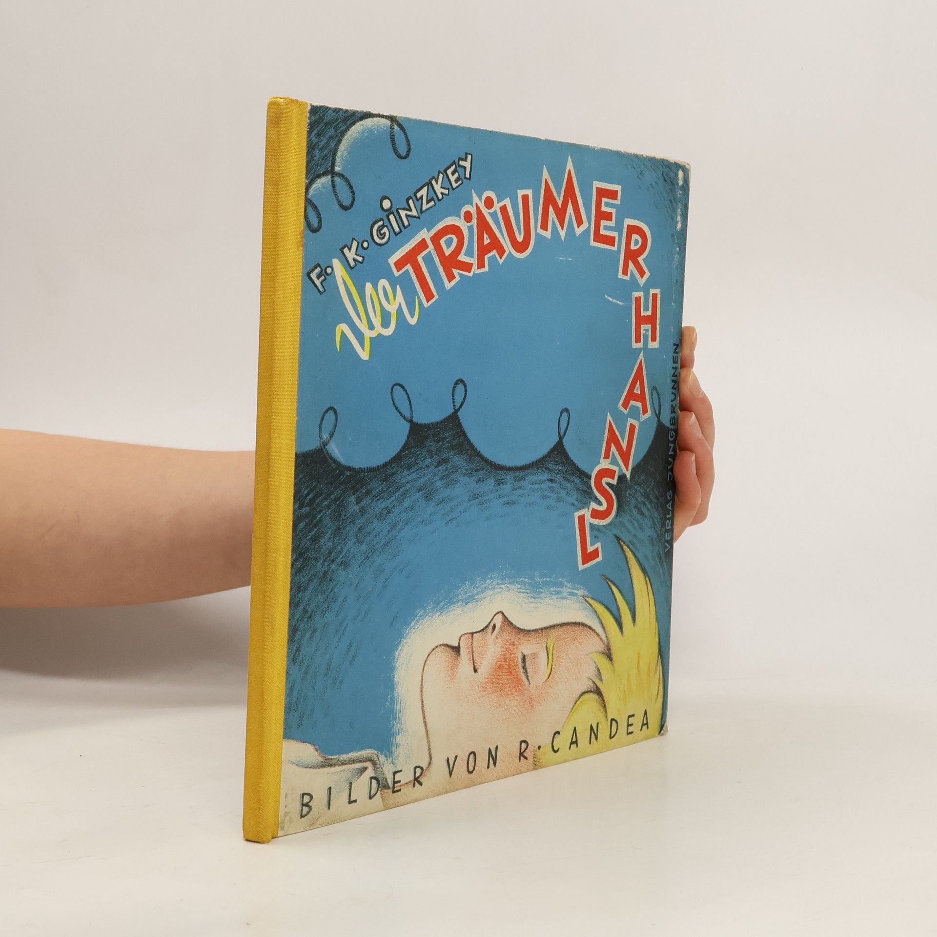 Franz Karl Ginzkey Der Träumerhansl