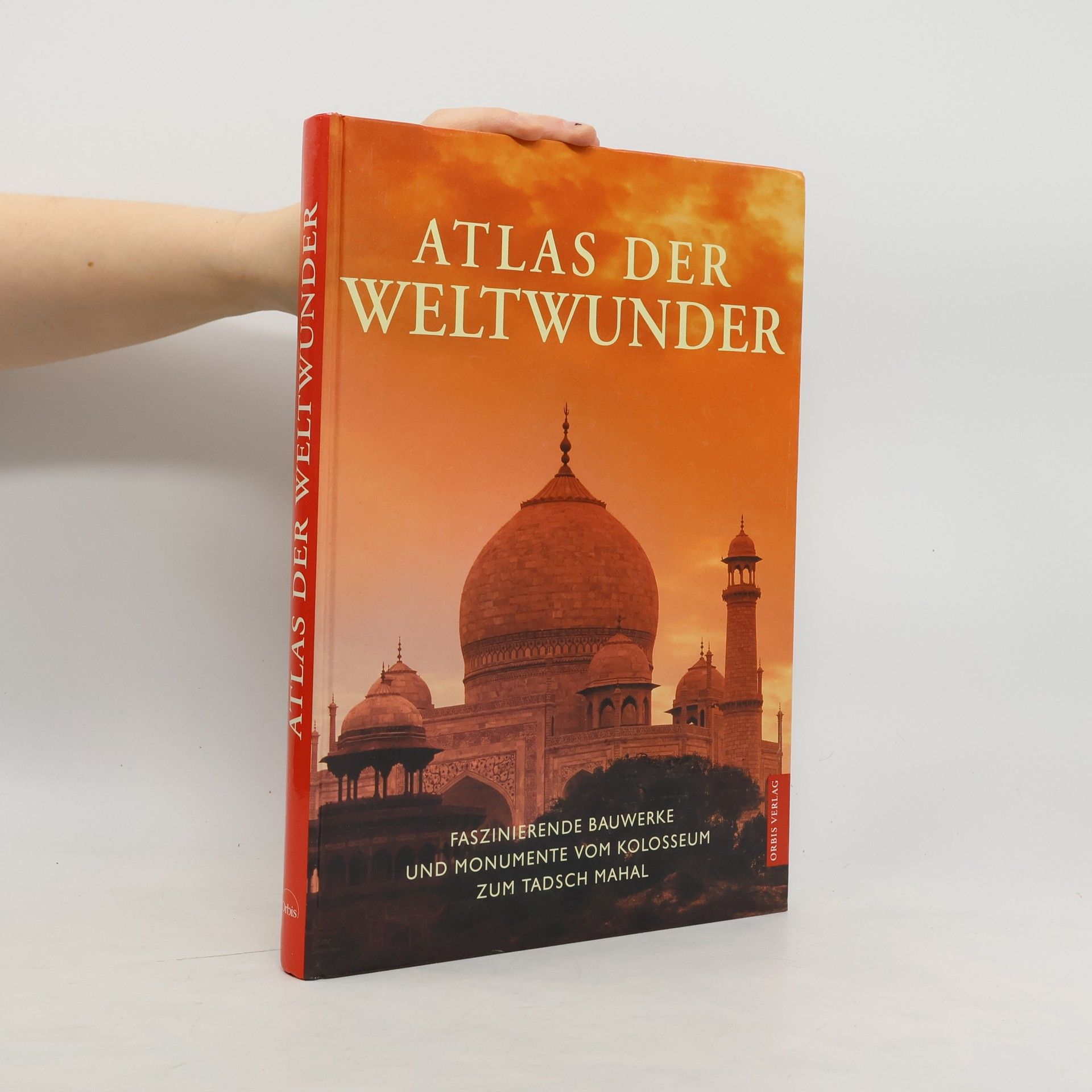 Autorenkollektiv Atlas der Weltwunder