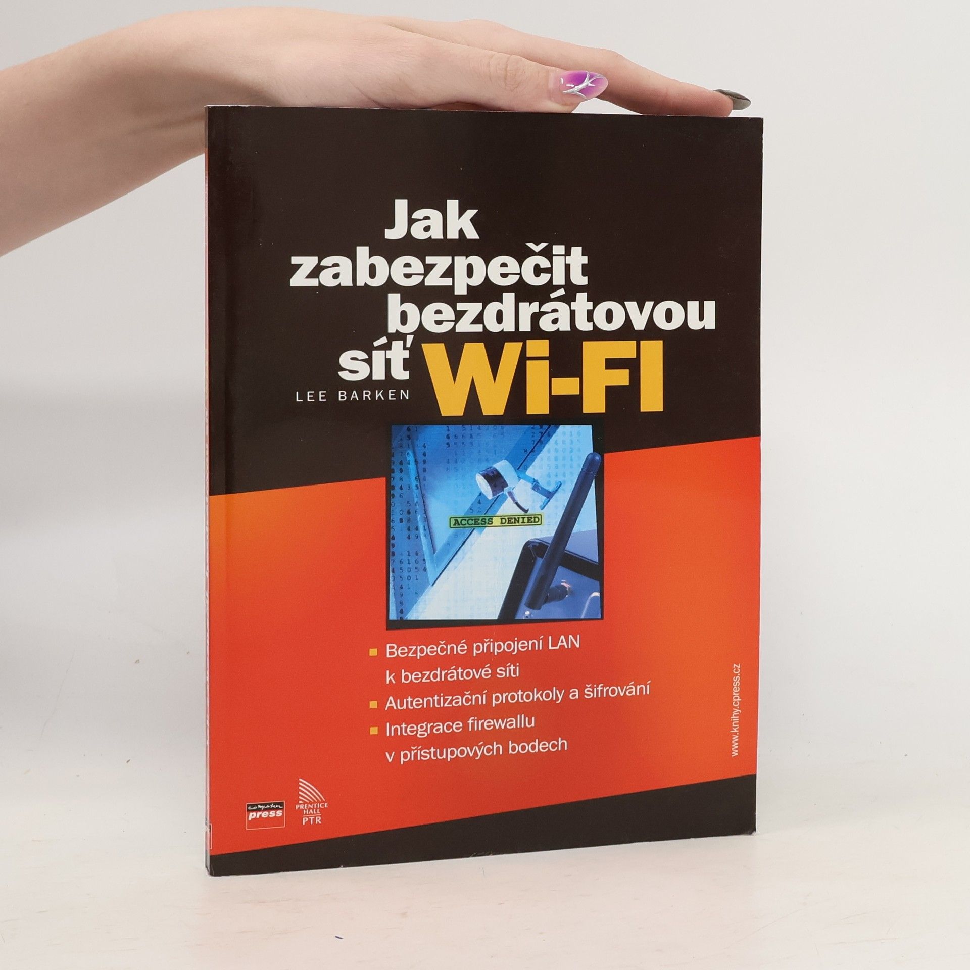 Lee Barken Wi-Fi : jak zabezpečit bezdrátovou síť