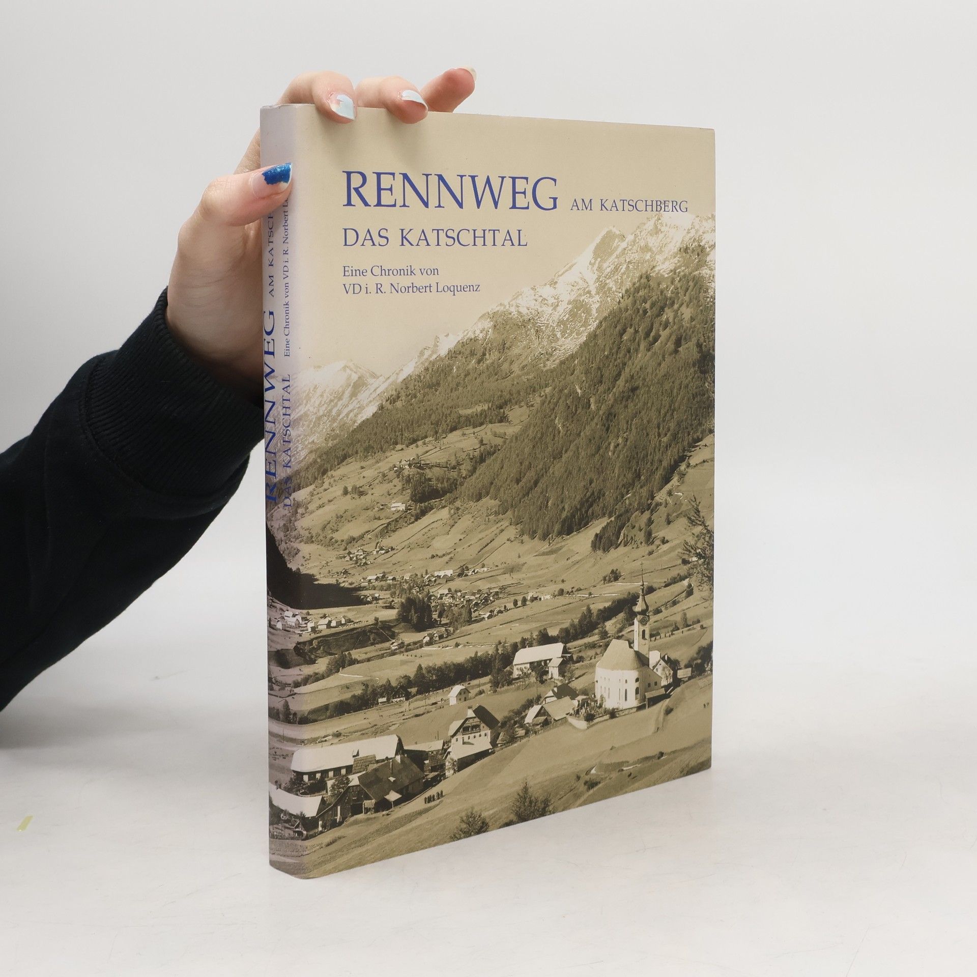 R. Norbert Loquenz Rennweg am Katschberg das Katschtal