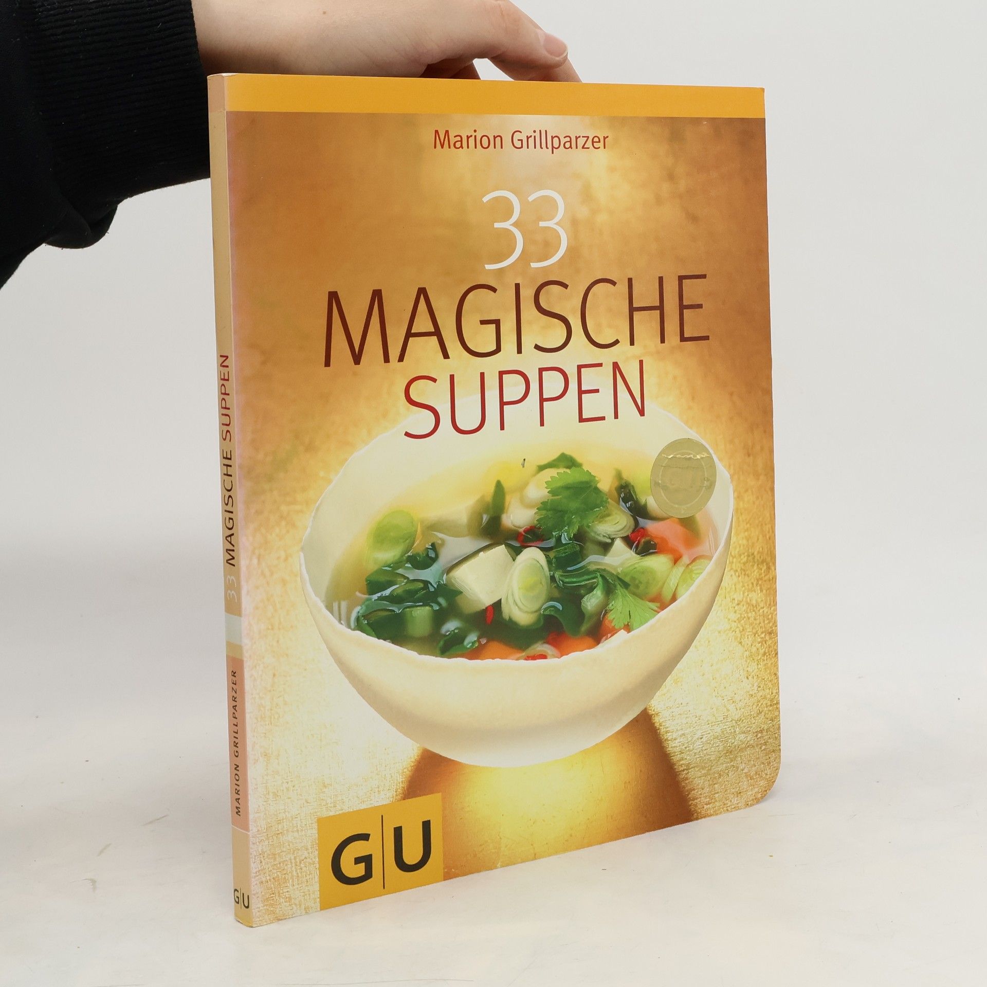 Marion Grillparzer 33 Magische Suppen