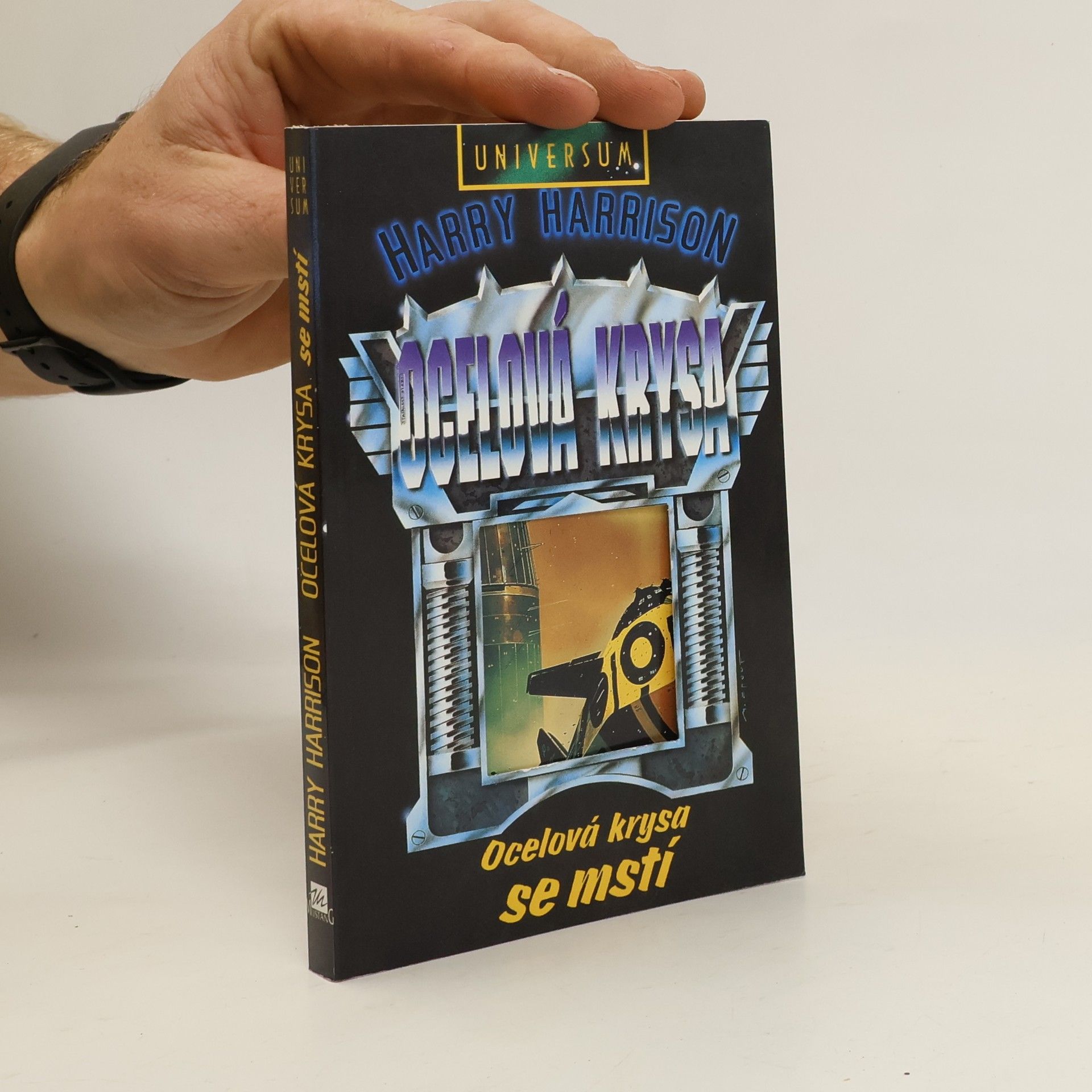 Harry Harrison Ocelová krysa. Ocelová krysa se mstí.