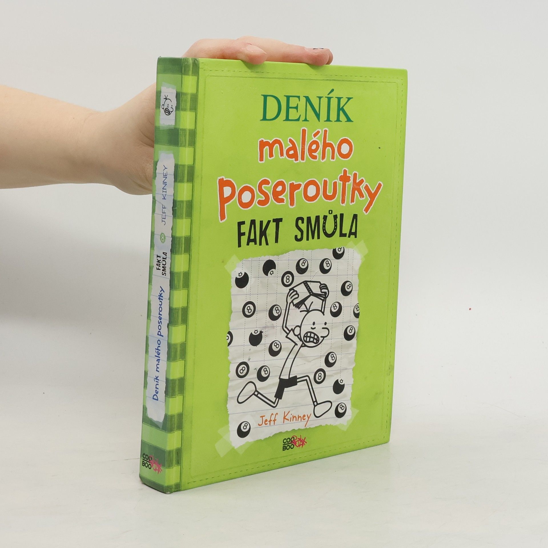 Jeff Kinney Deník malého poseroutky 8. Fakt smůla