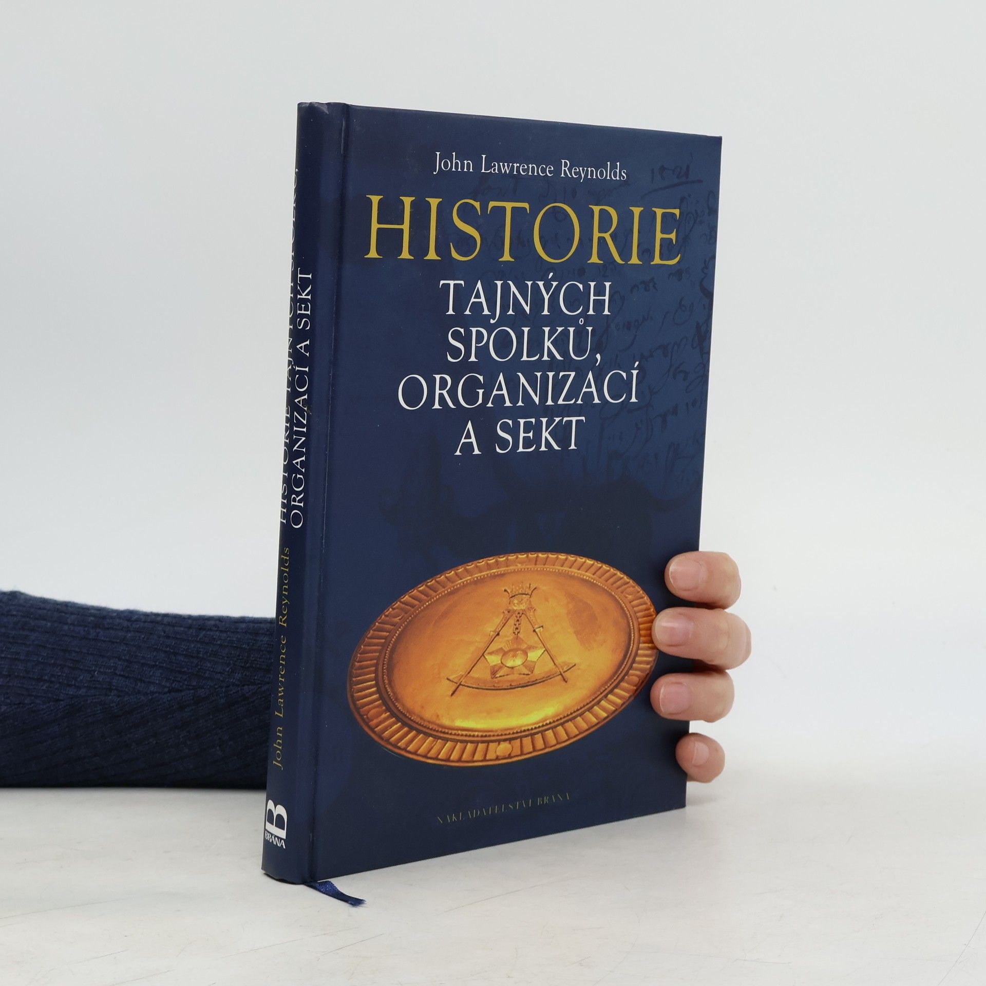 John Lawrence Reynolds Historie tajných spolků, organizací a sekt