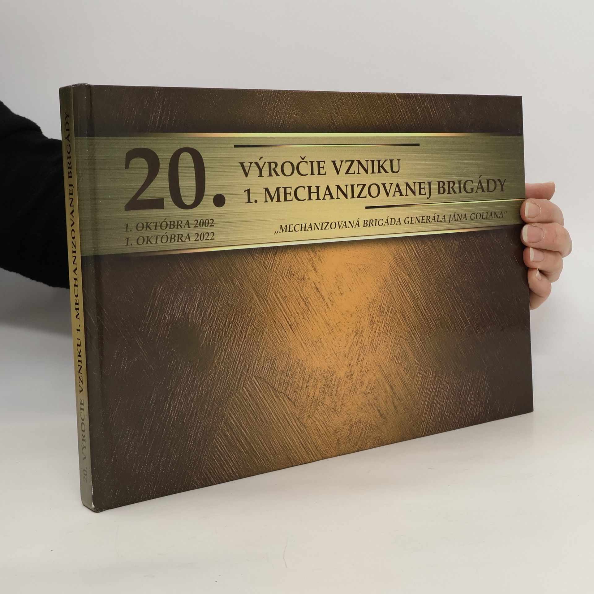 kolektiv 20. vyročie vzniku 1. mechanizovanej brigády