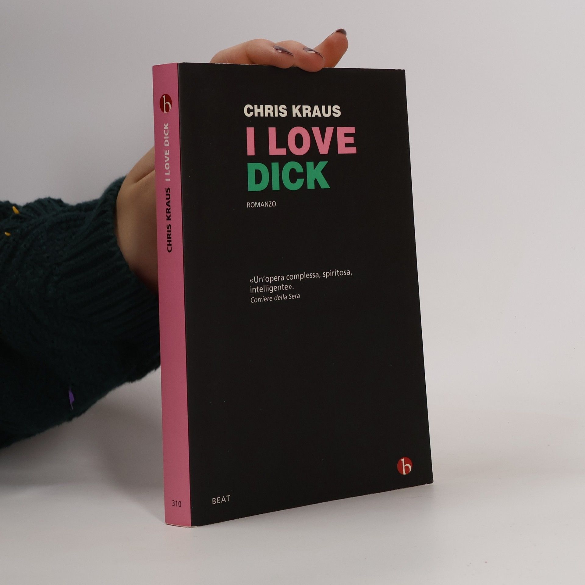 Chris Kraus I Love Dick