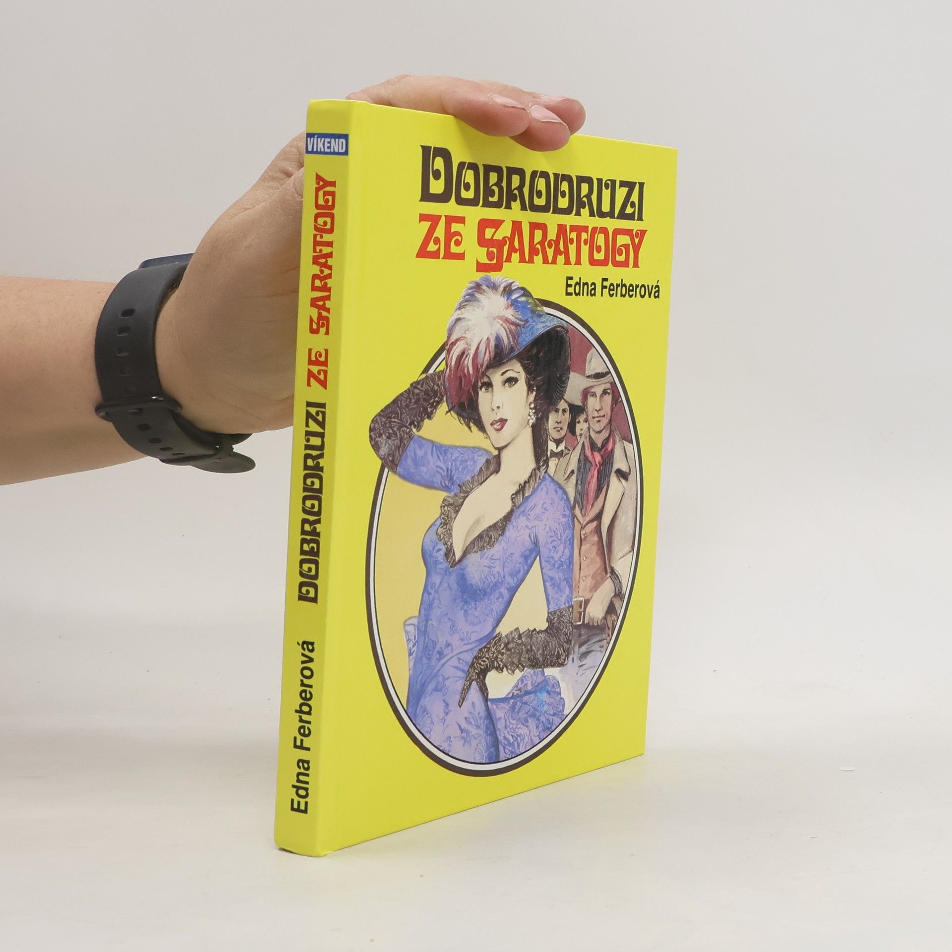 Edna Ferber Dobrodruzi ze Saratogy