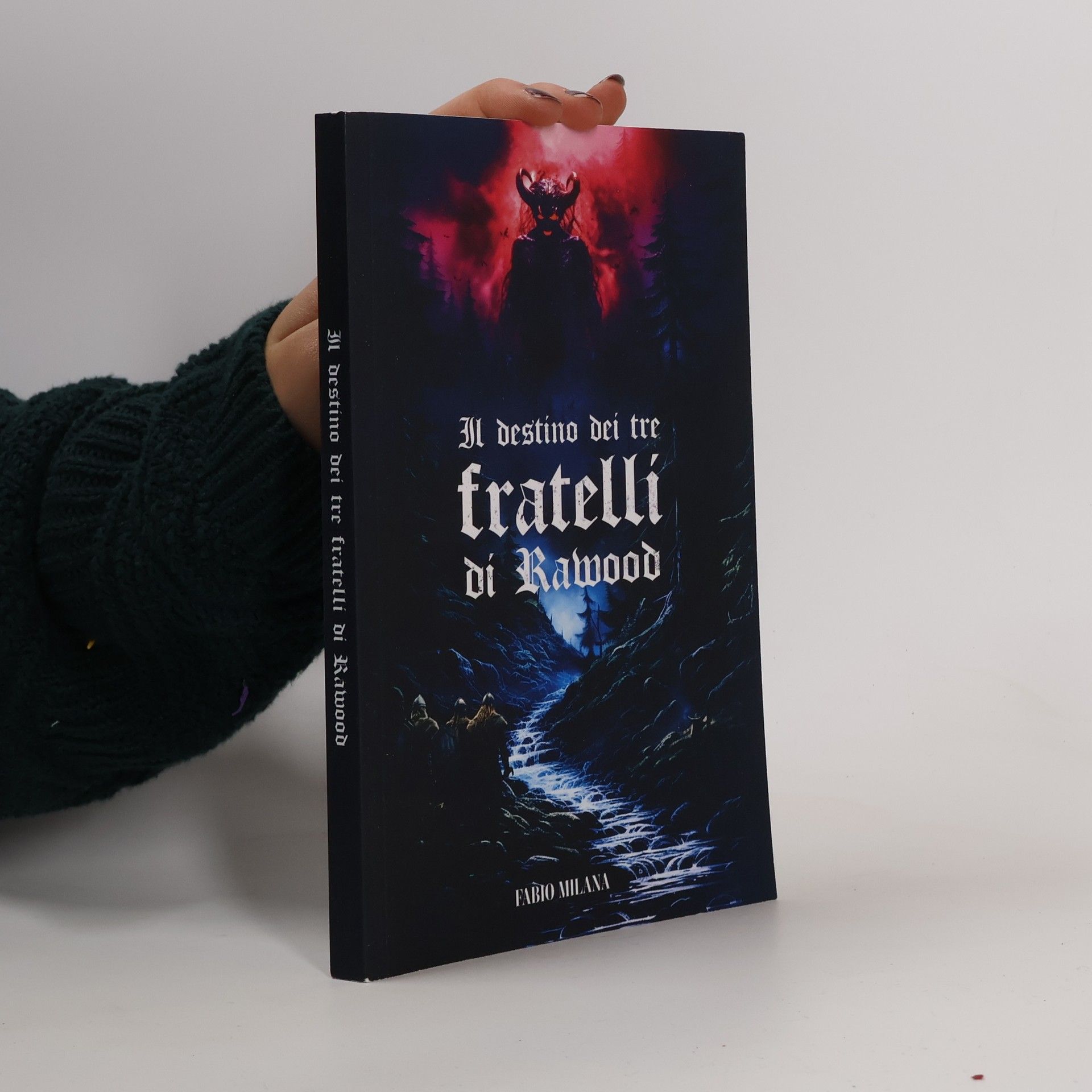 Fabio Milana Il destino dei tre fratelli di Rawood