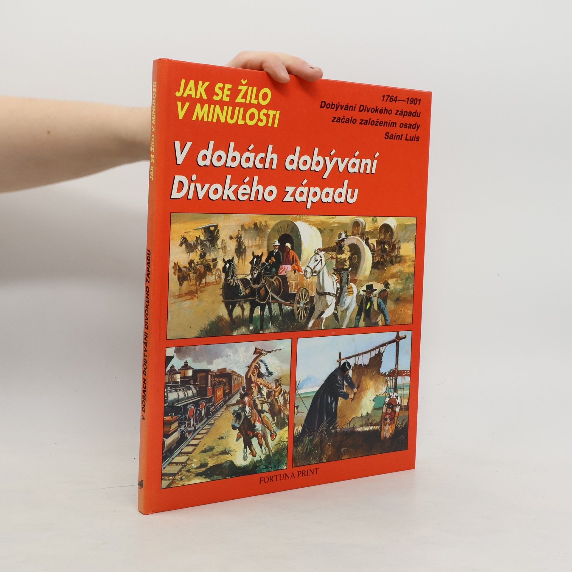 V dobách dobývání Divokého západu. Jak se žilo v minulosti