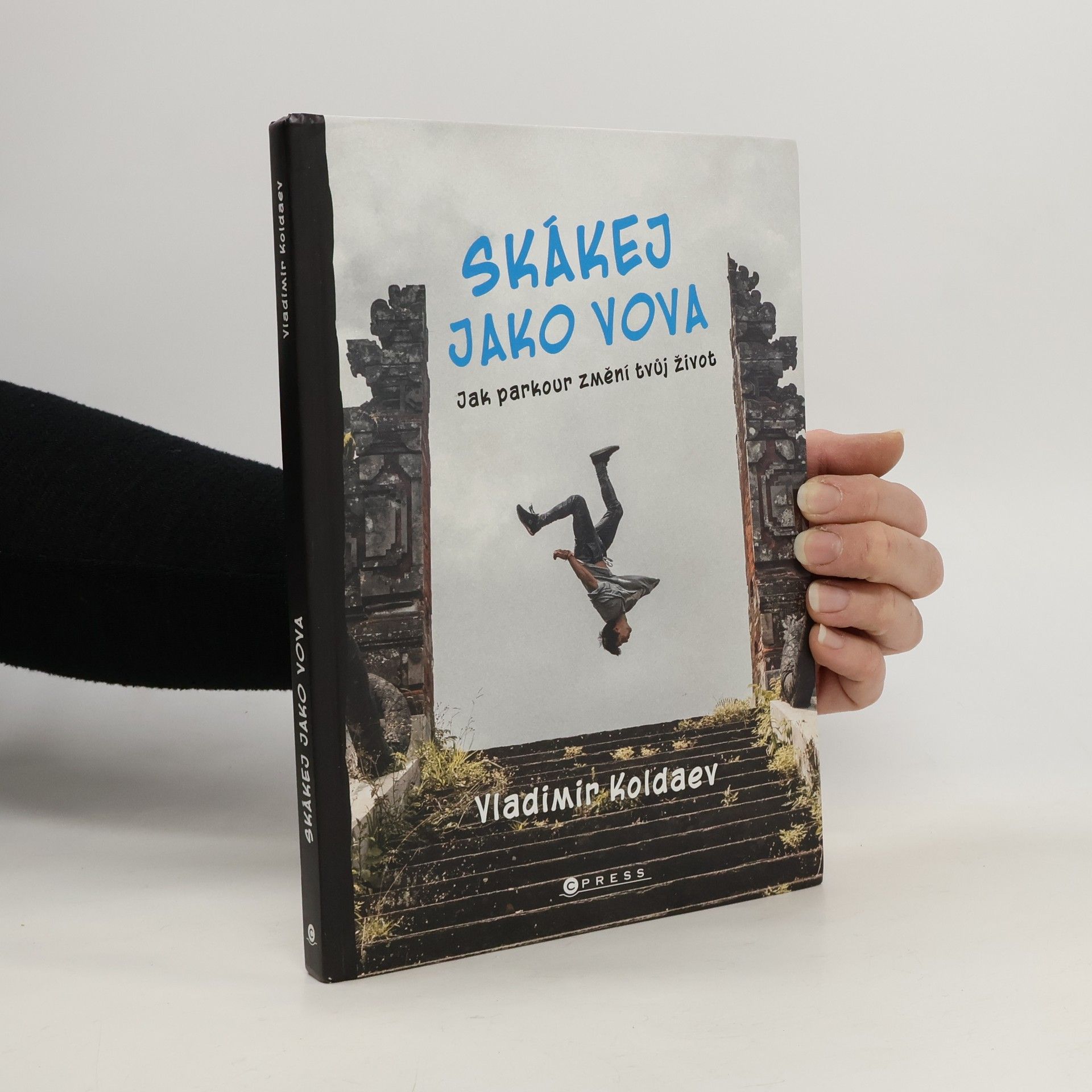 Skákej jako Vova : jak parkour změní tvůj život