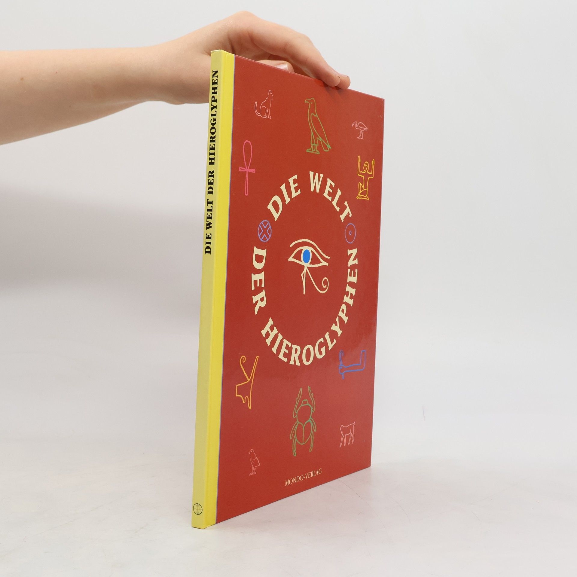 Marion Lemerle Die Welt der Hieroglyphen