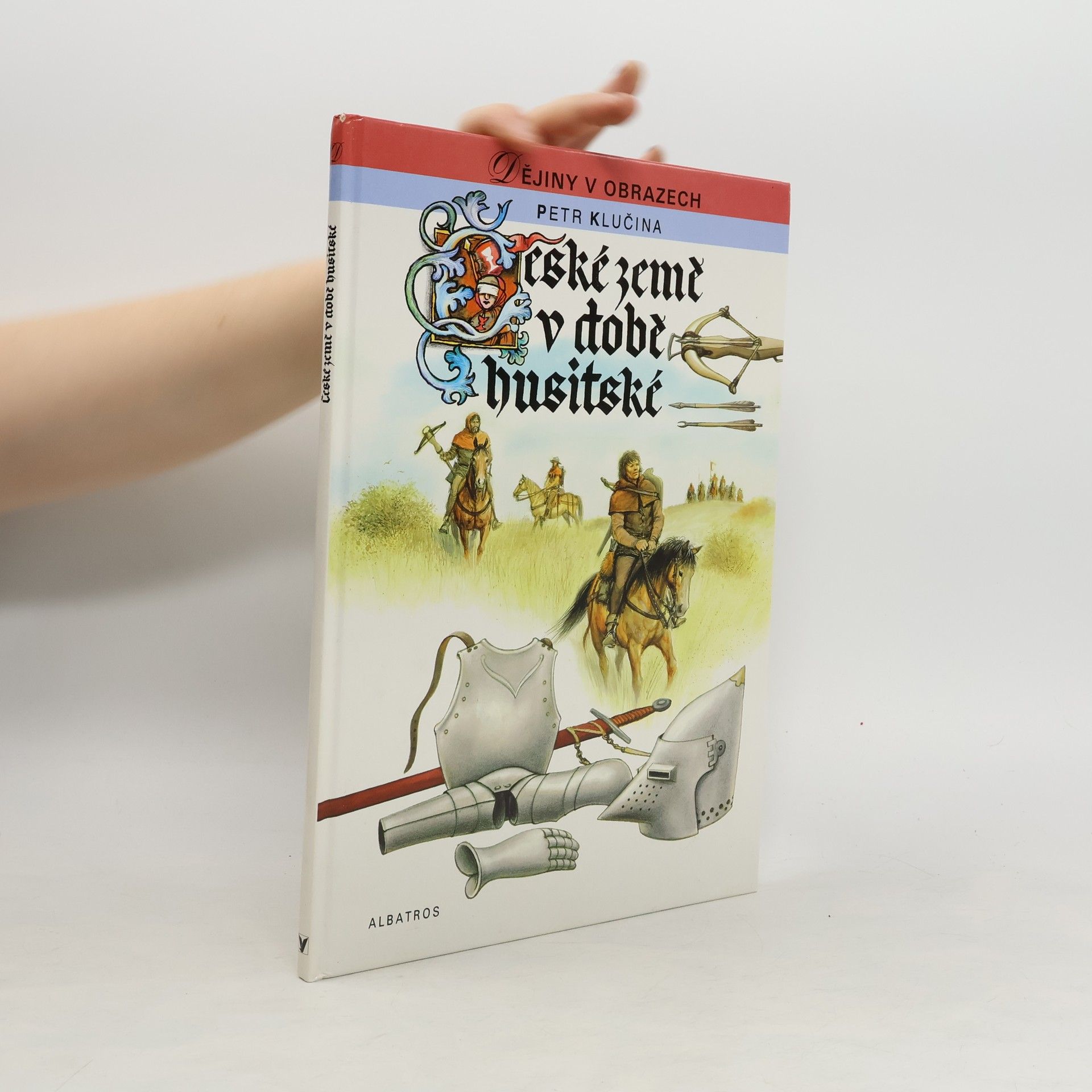 Petr Klučina České země v době husitské