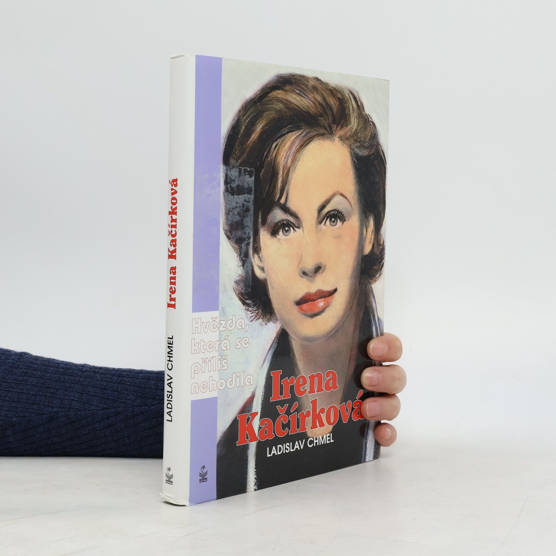 Irena Kačírková. Hvězda, která se příliš nehodila.