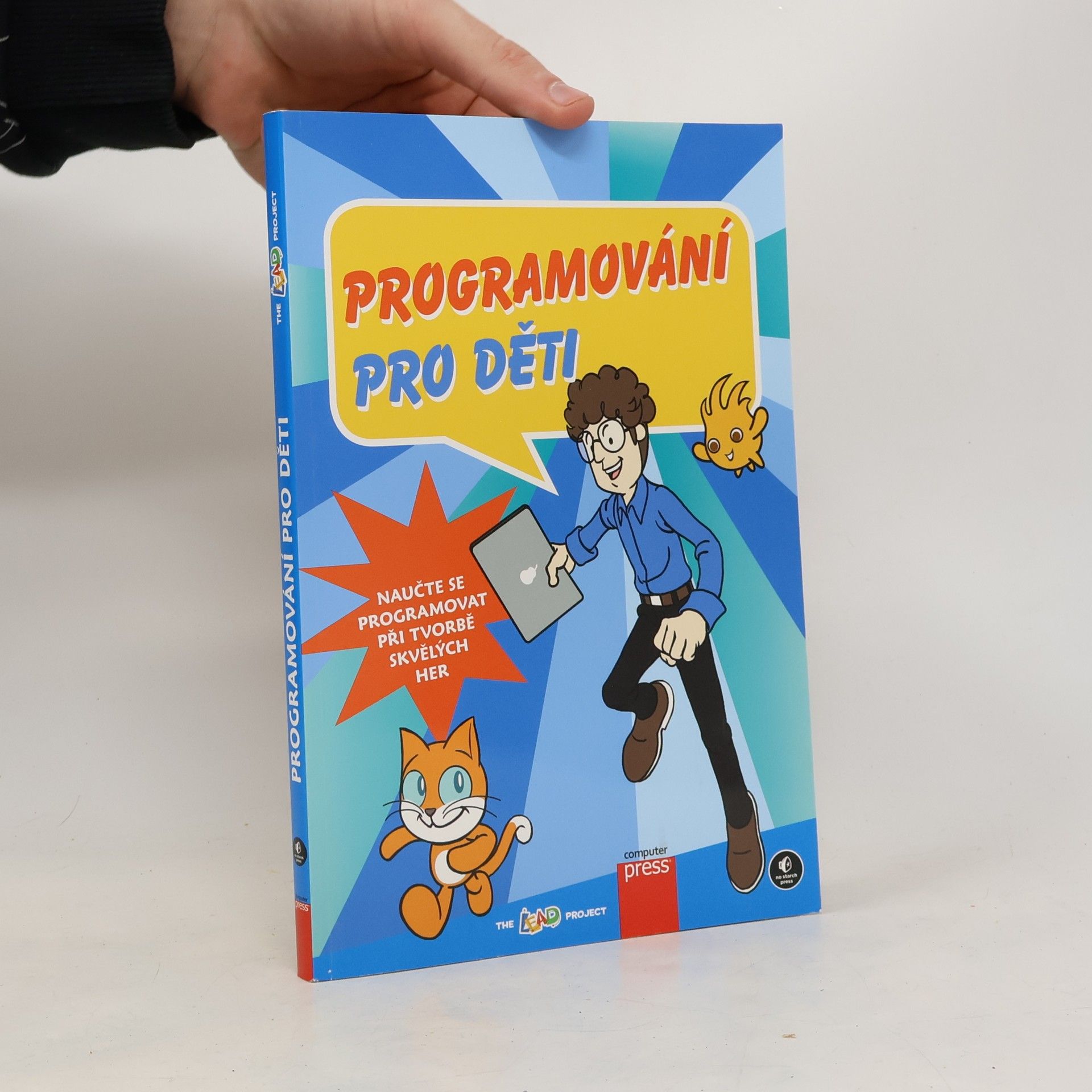 Collectif d'auteurs Programování pro děti: Naučte se programovat při tvorbě skvělých her